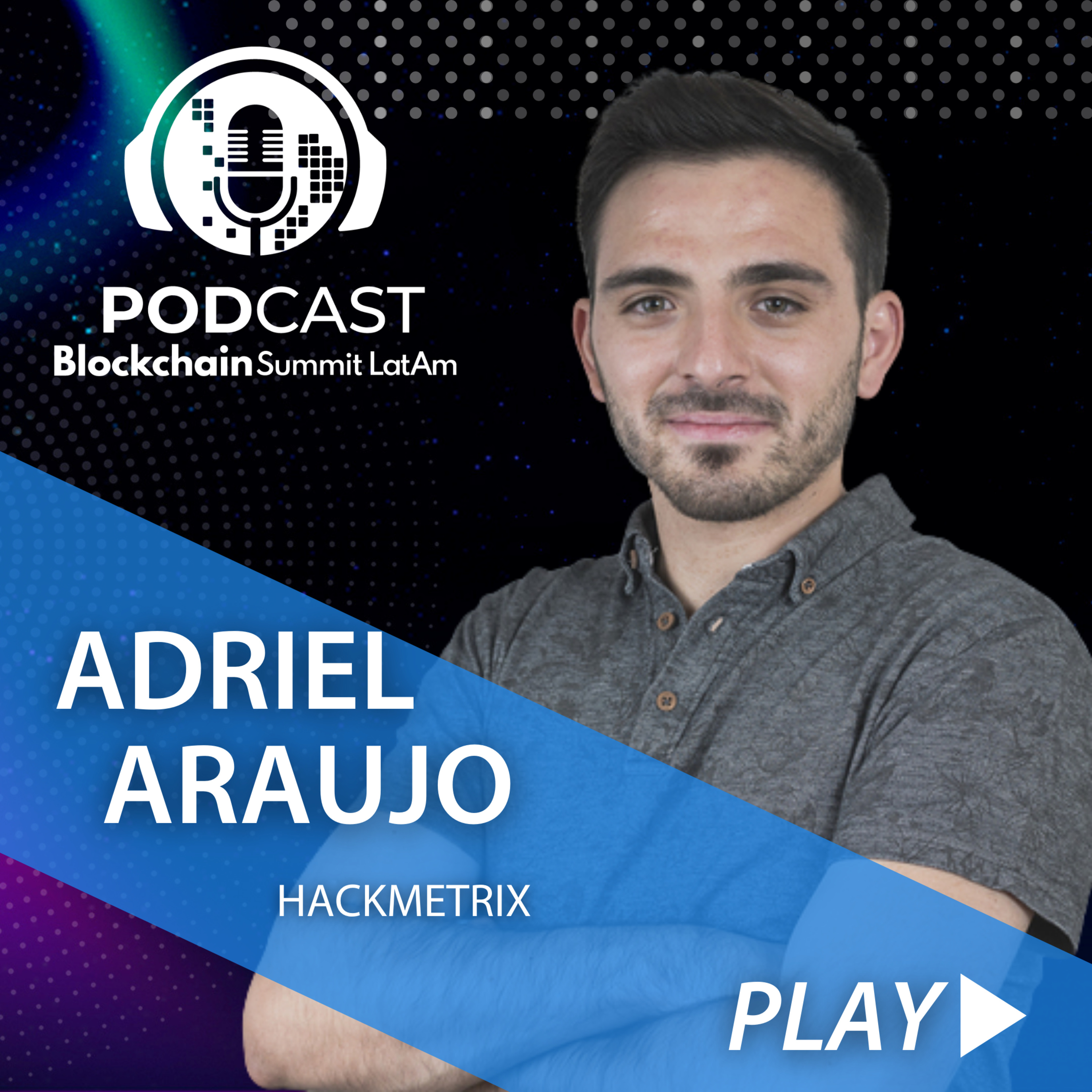 Blockchain Summit Latam Podcast