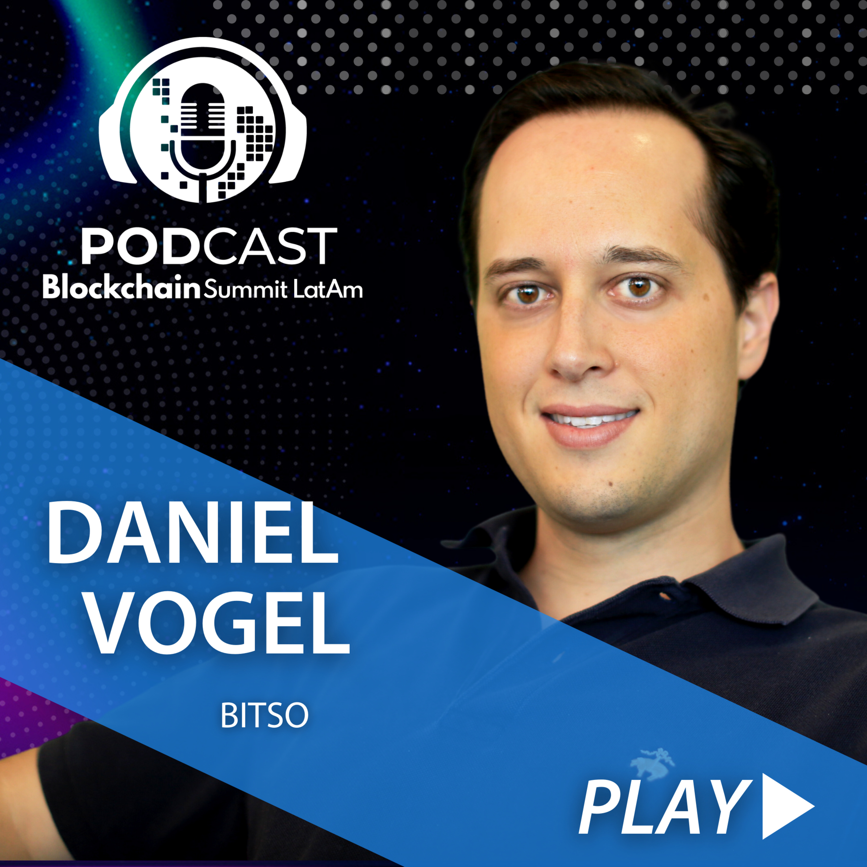 Blockchain Summit Latam Podcast