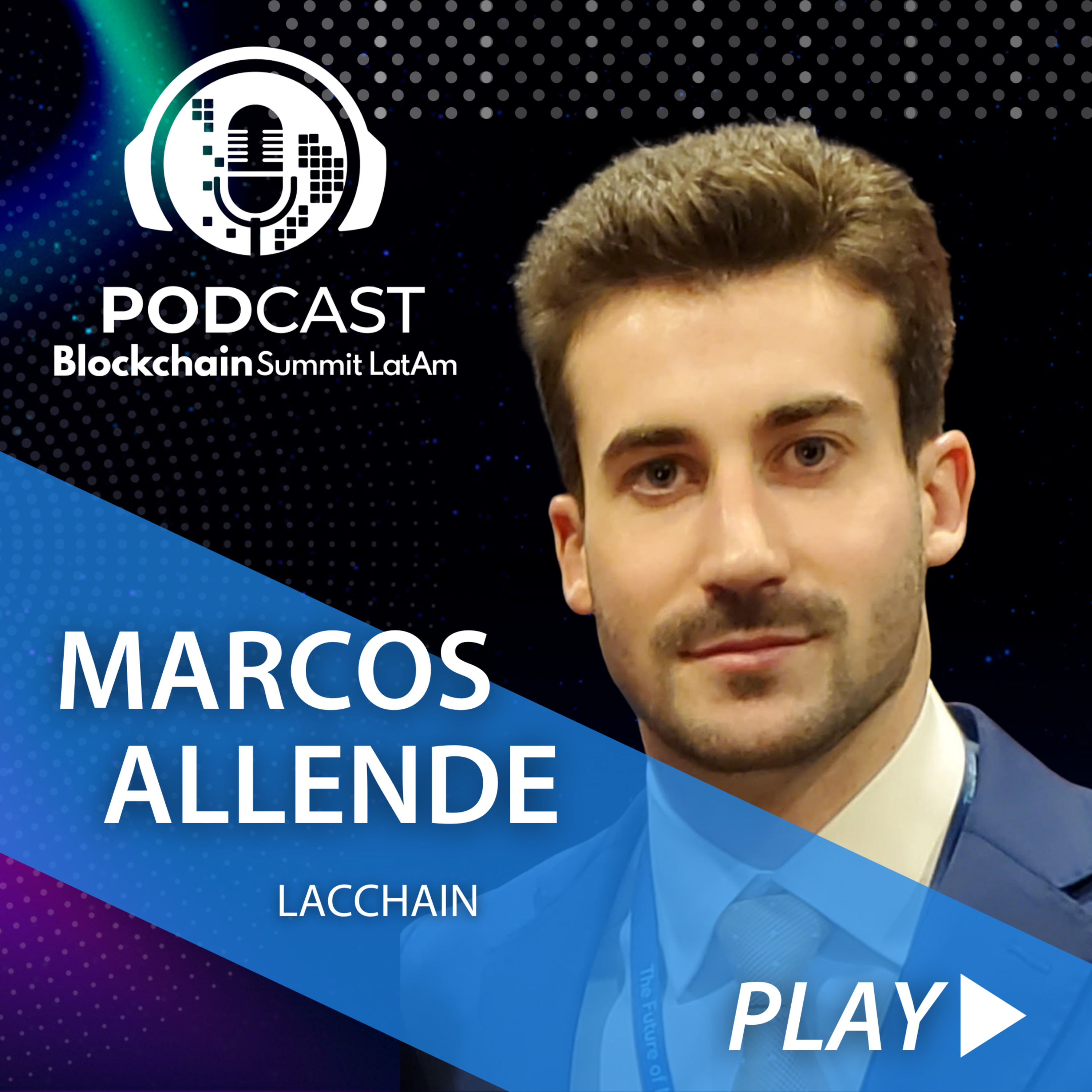 Blockchain Summit Latam Podcast