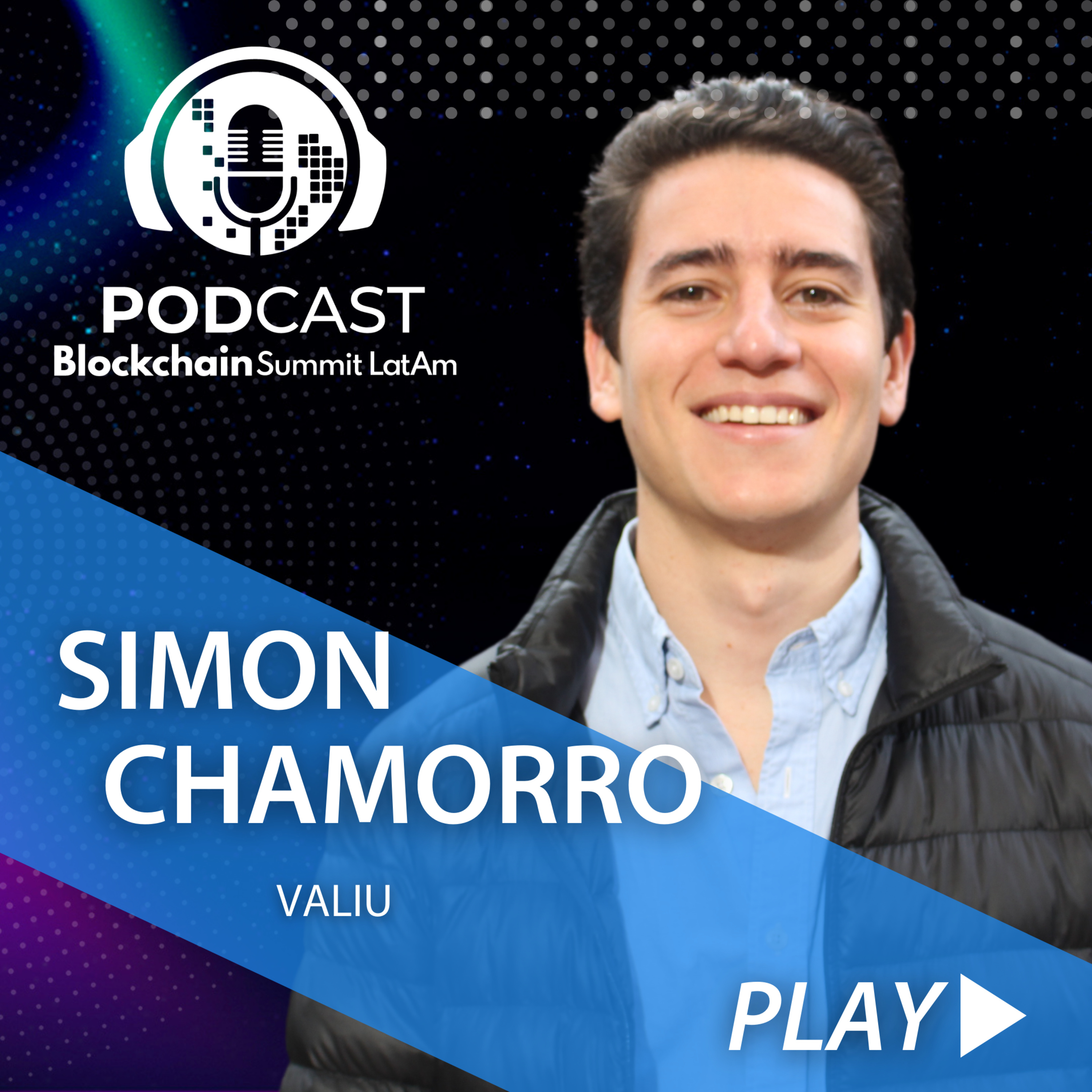Blockchain Summit Latam Podcast