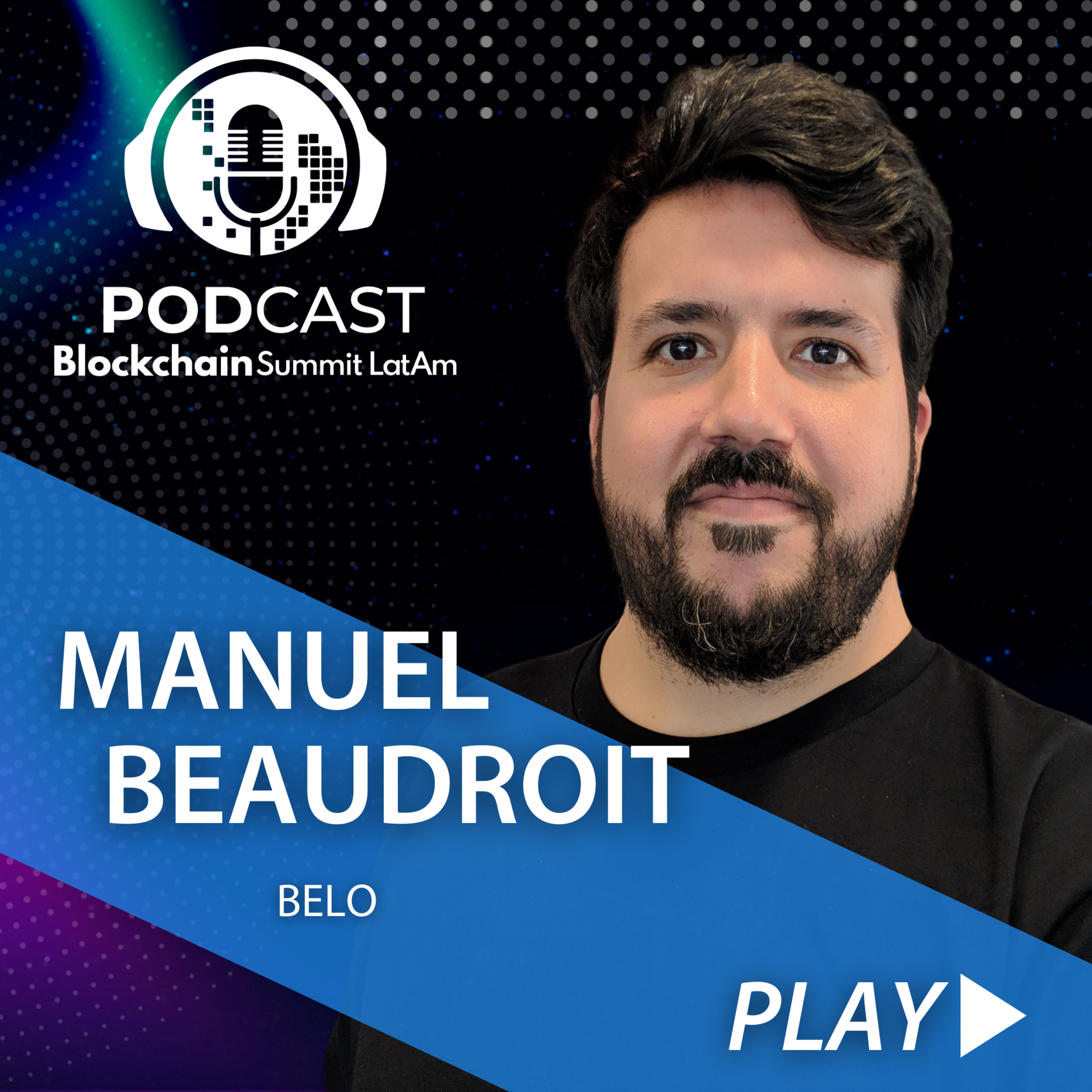 Blockchain Summit Latam Podcast