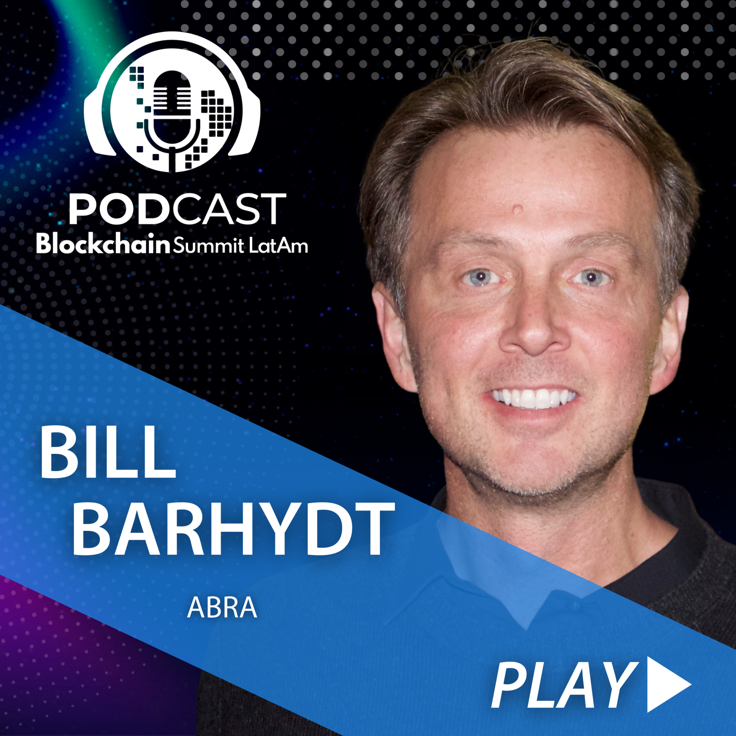Blockchain Summit Latam Podcast