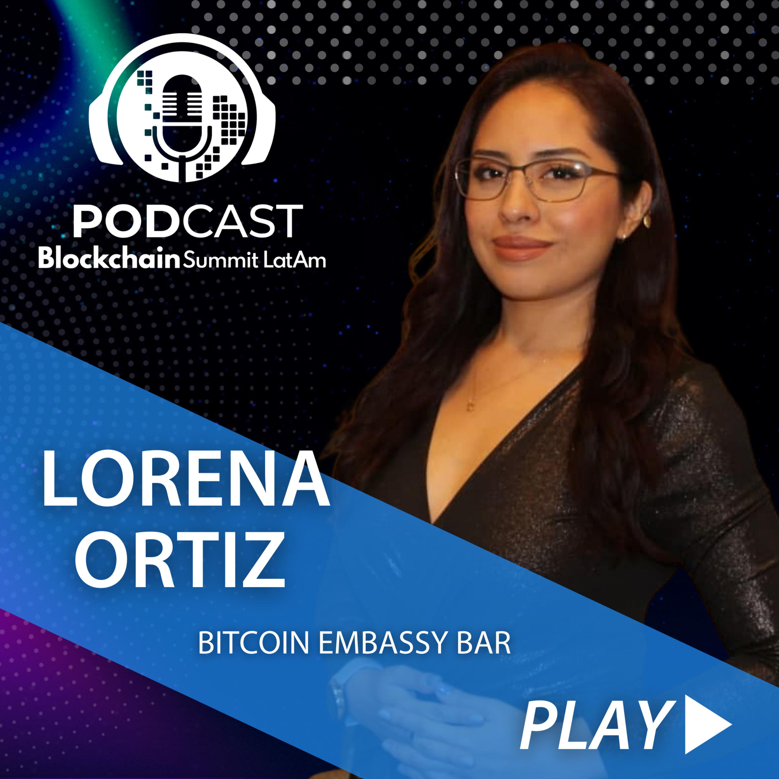 Blockchain Summit Latam Podcast