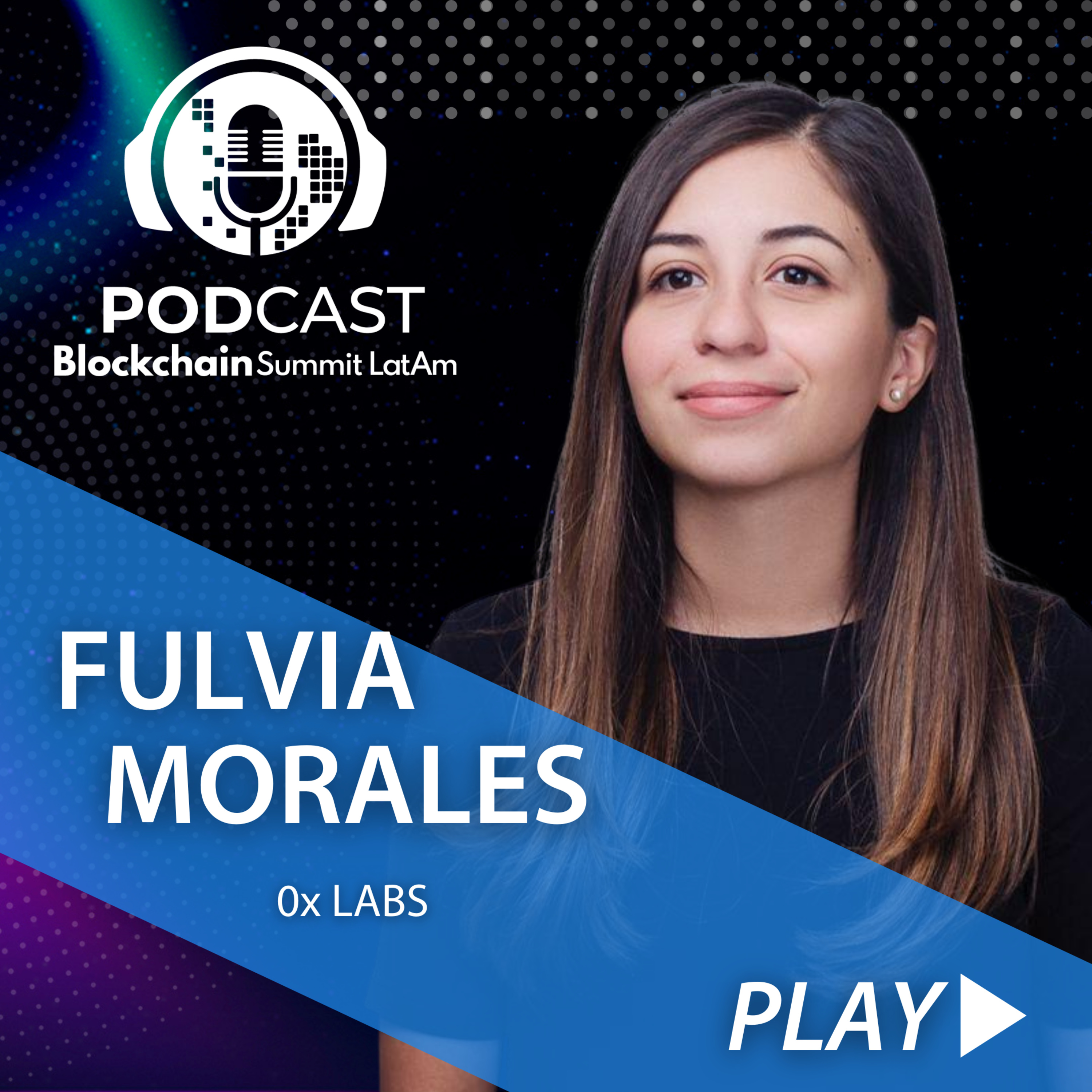 Blockchain Summit Latam Podcast