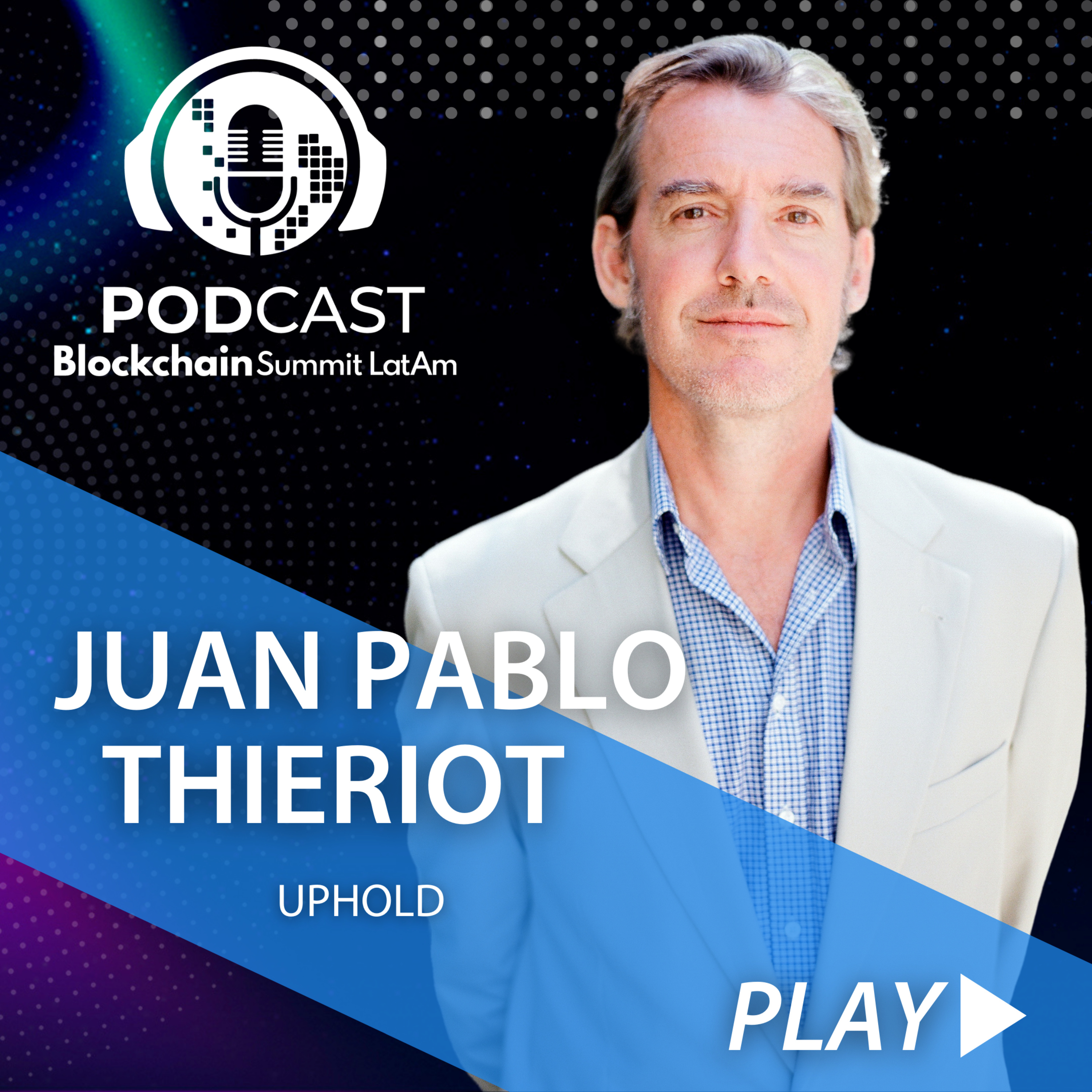 Blockchain Summit Latam Podcast