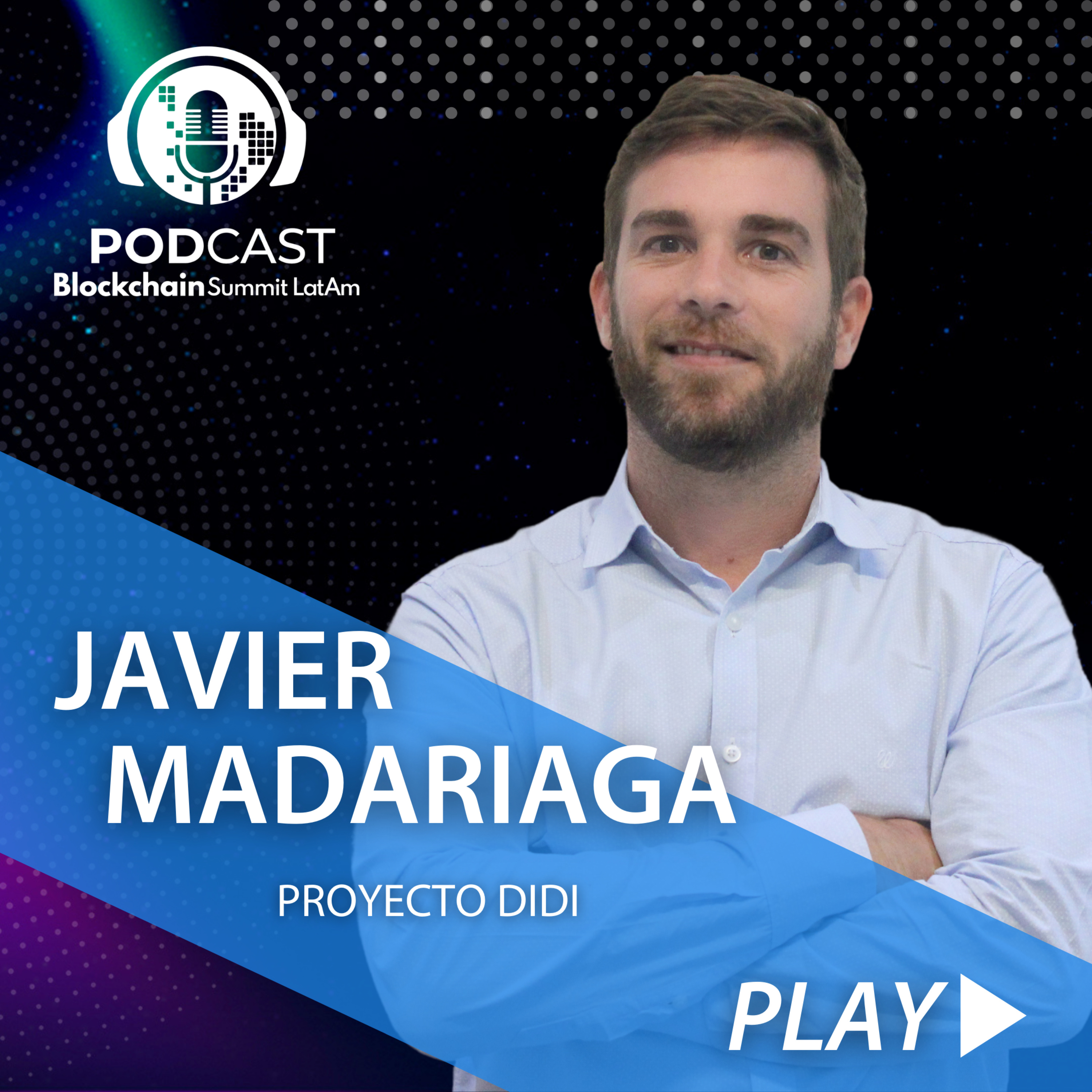 Blockchain Summit Latam Podcast