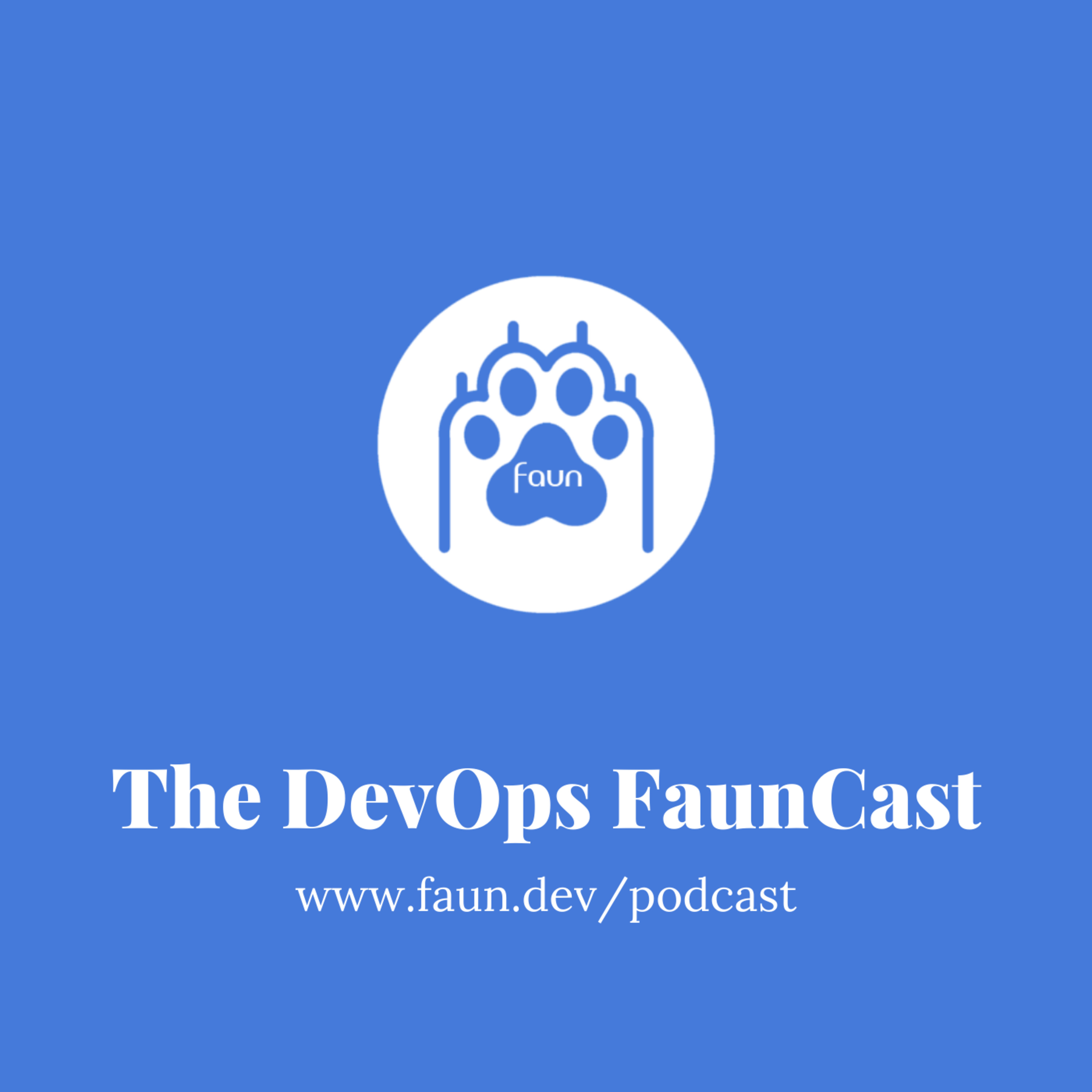 The DevOps FAUNCast