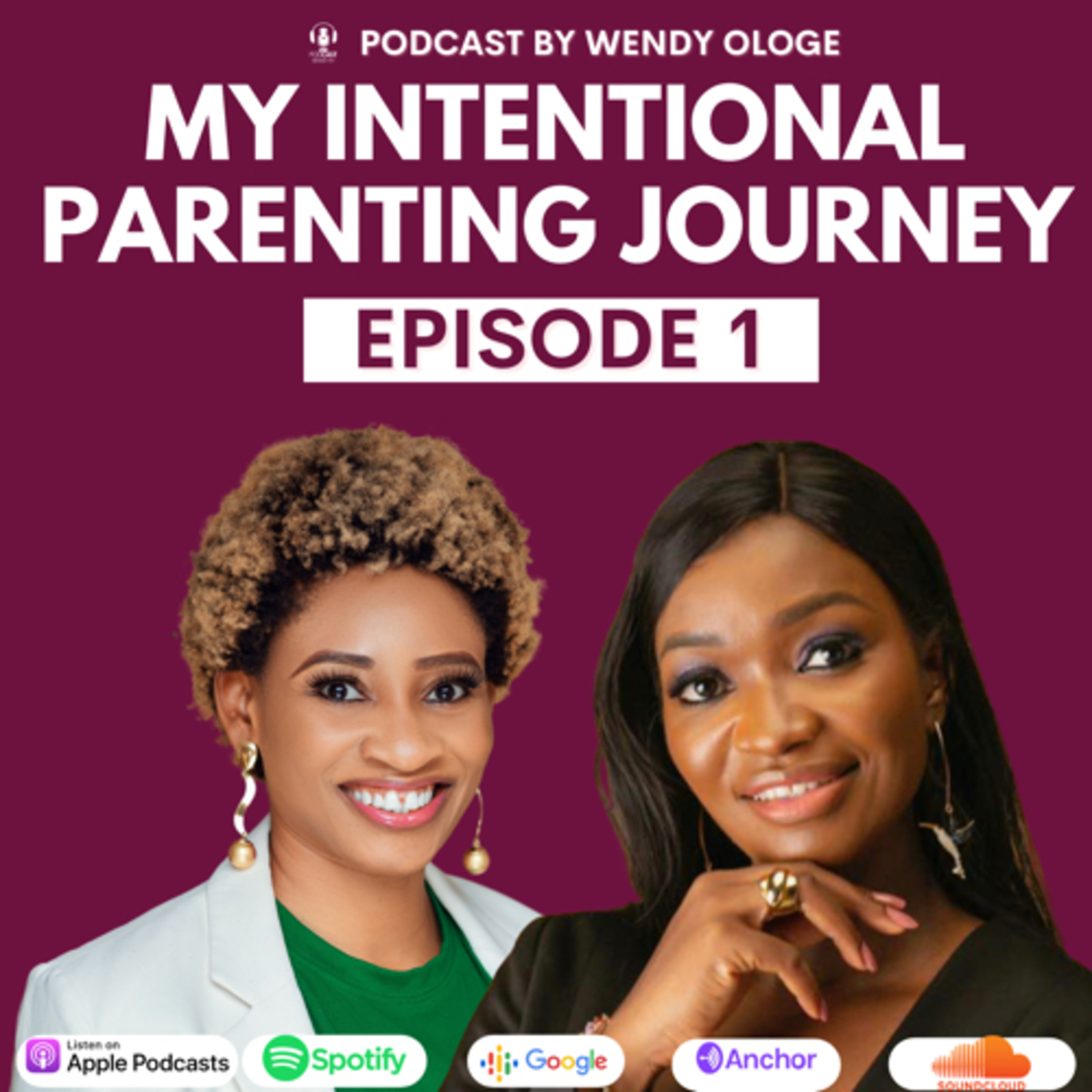 My Intentional Parenting Journey With Brenda Unu