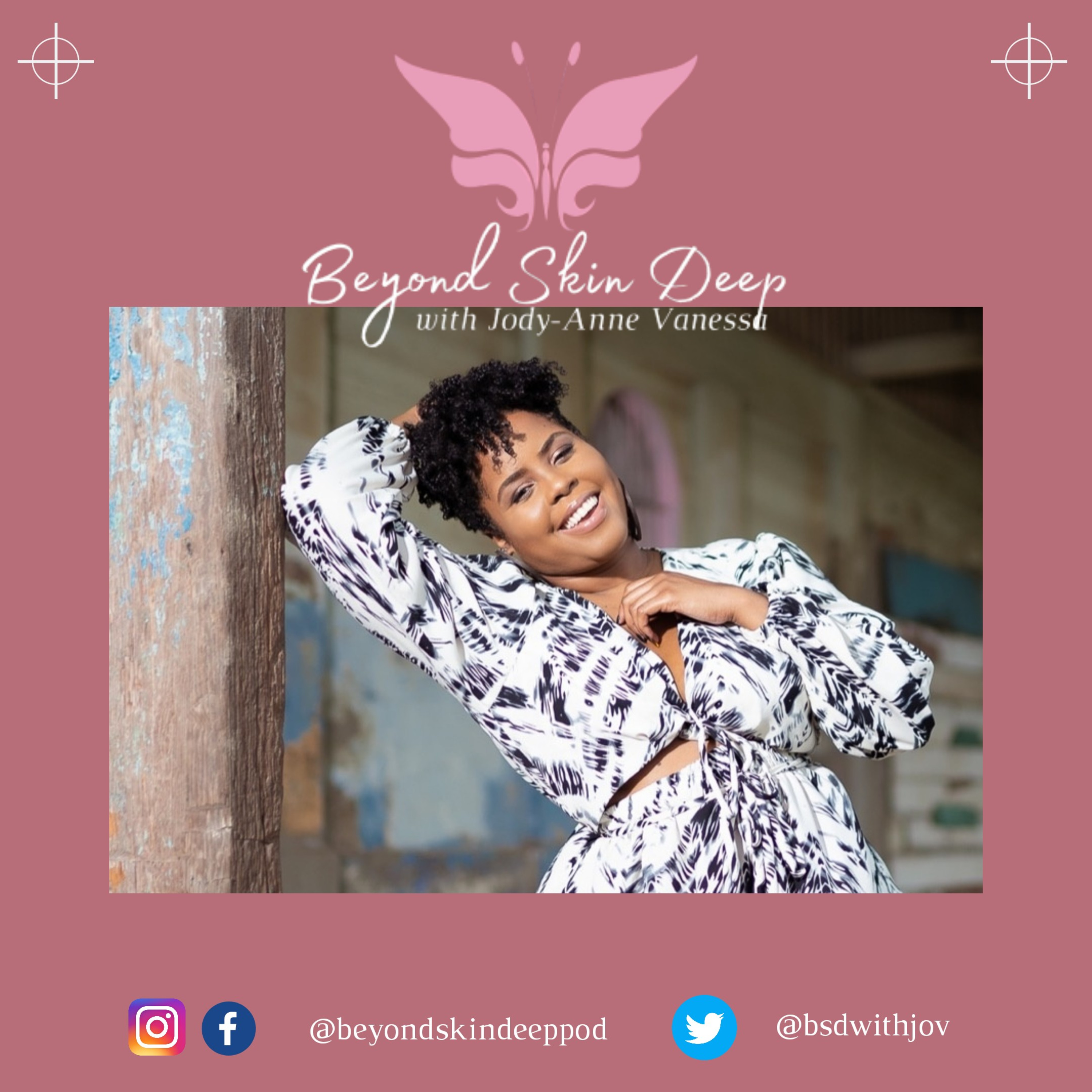 Beyond Skin Deep with Jody-Anne Vanessa