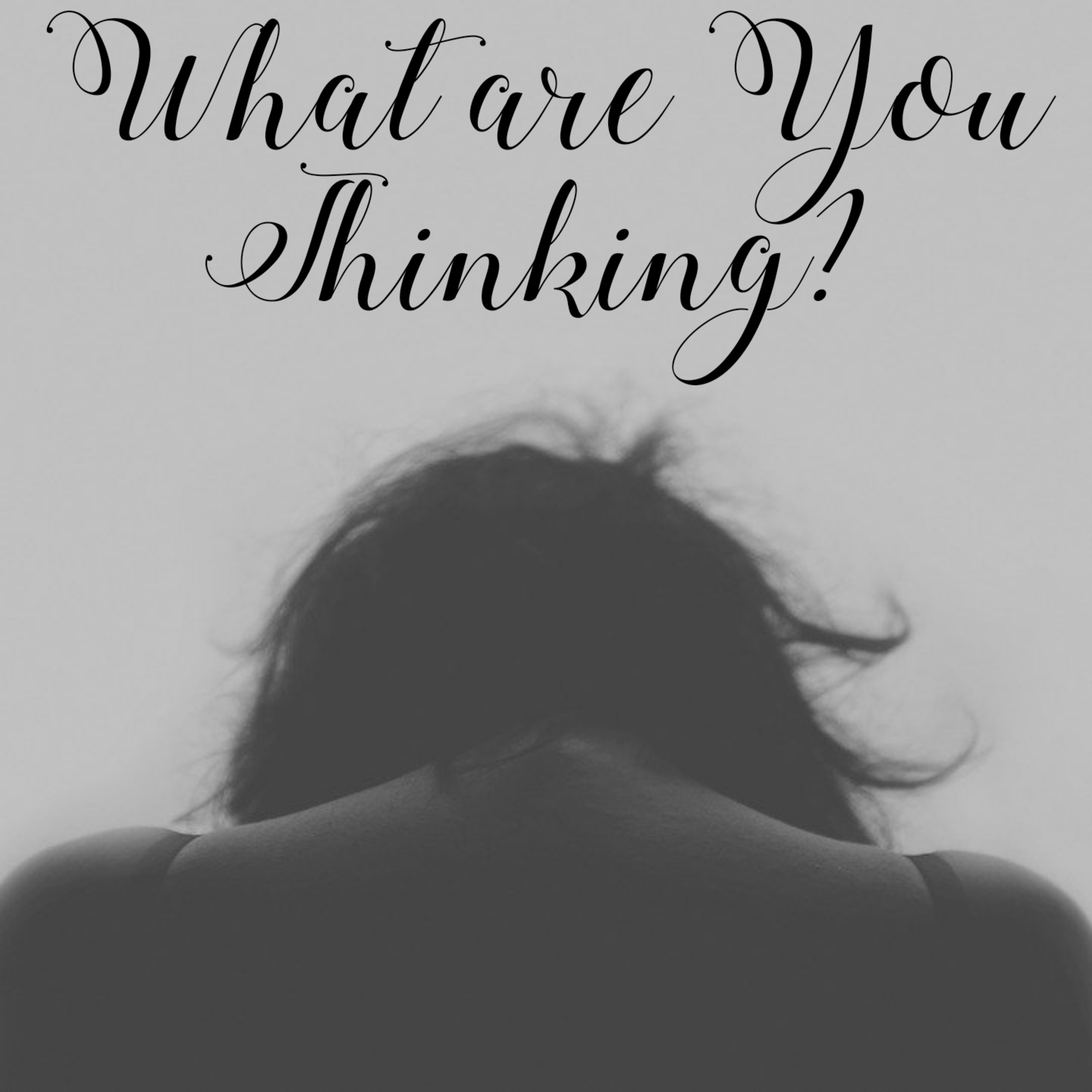 What are You Thinking? episode artwork