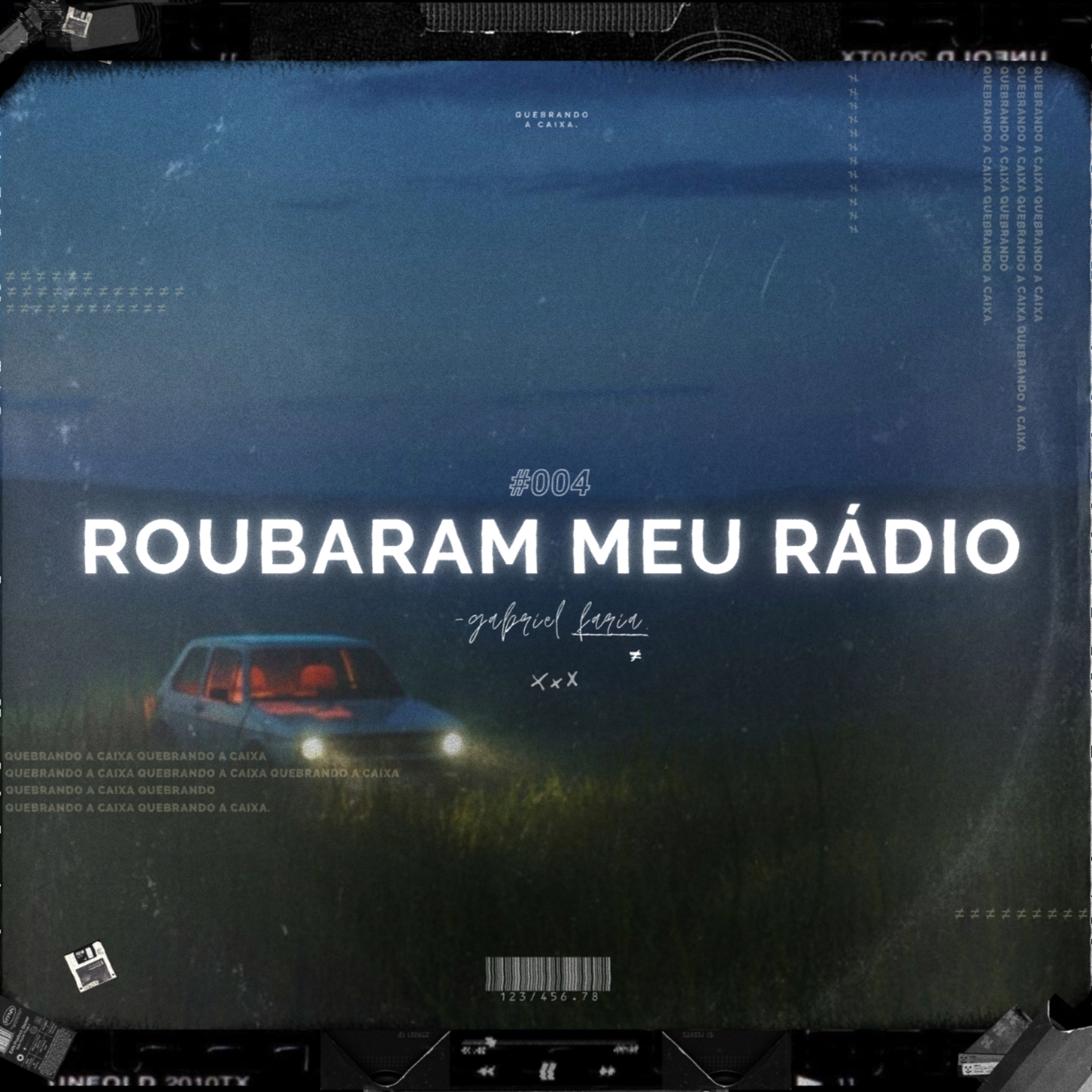roubaram o rádio do meu carro // ensaio