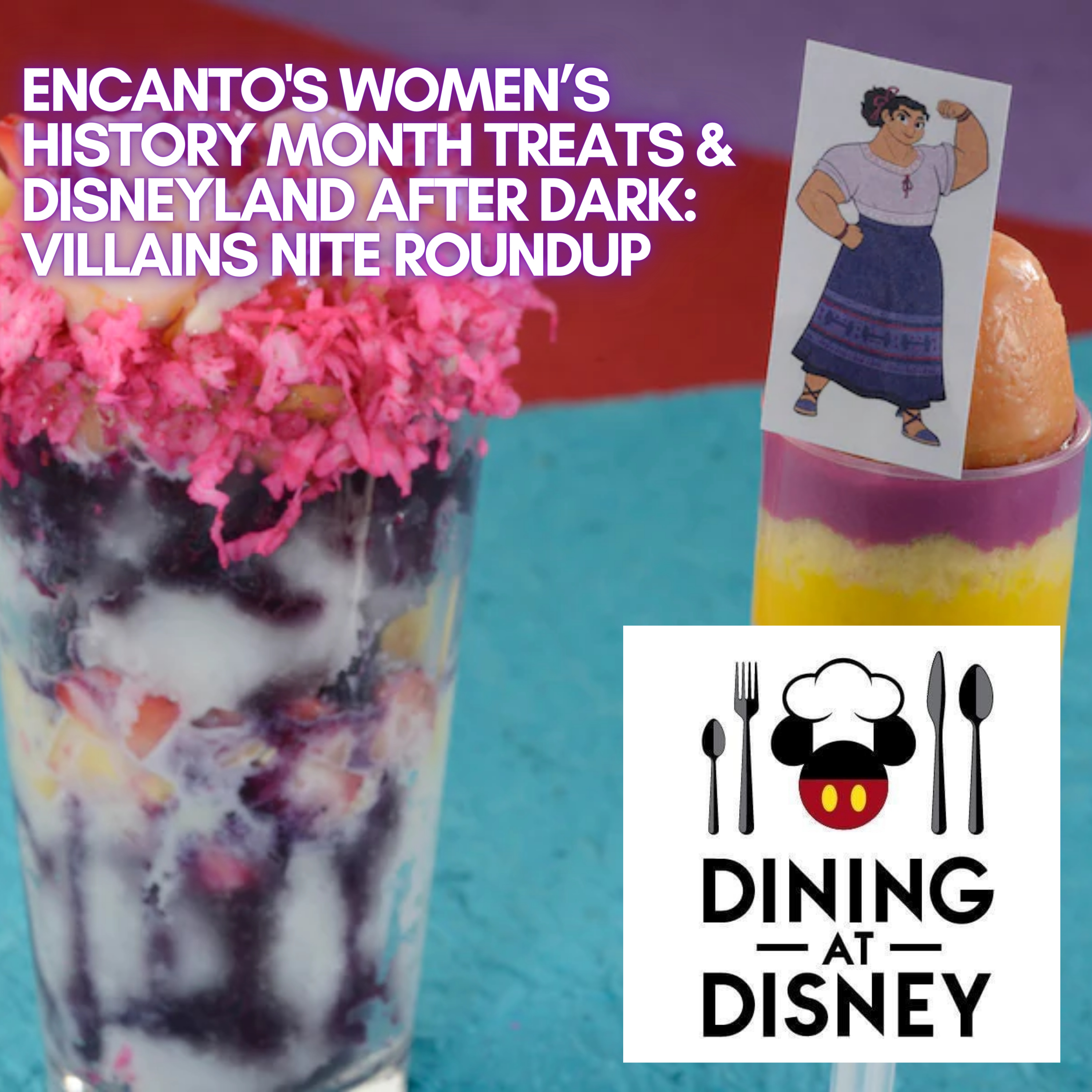 Encanto-themed treats for Women's Month at Walt Disney World and Disneyland