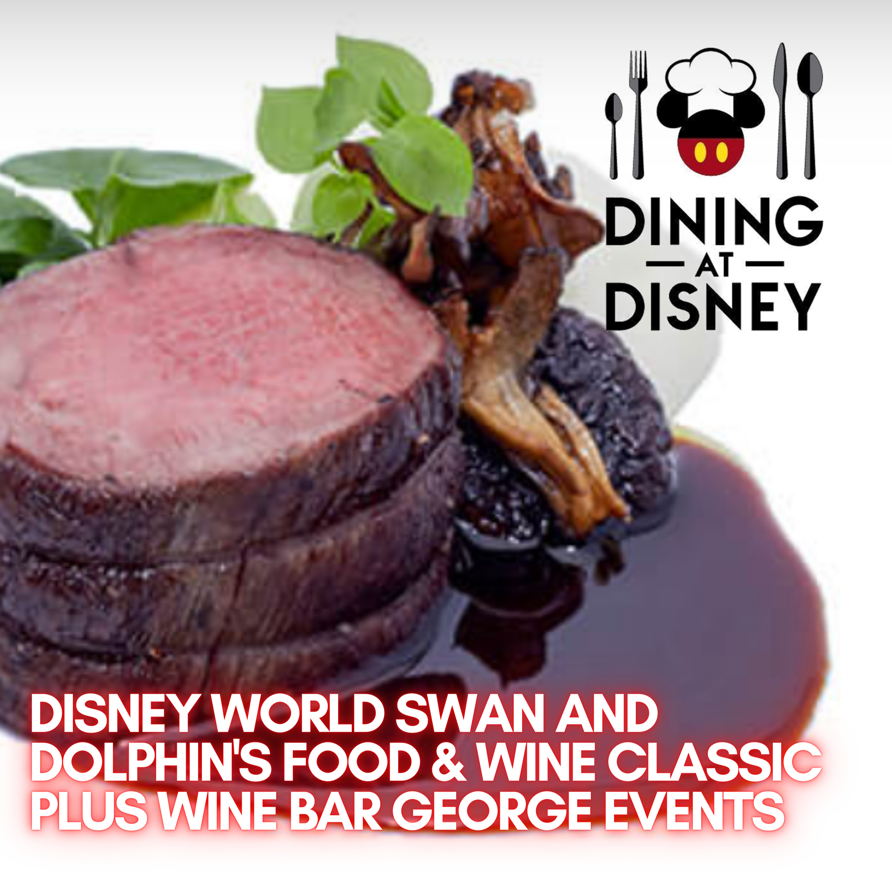 Disney World Swan and Dolphin Food and Wine Classic Plus Wine Bar George Events