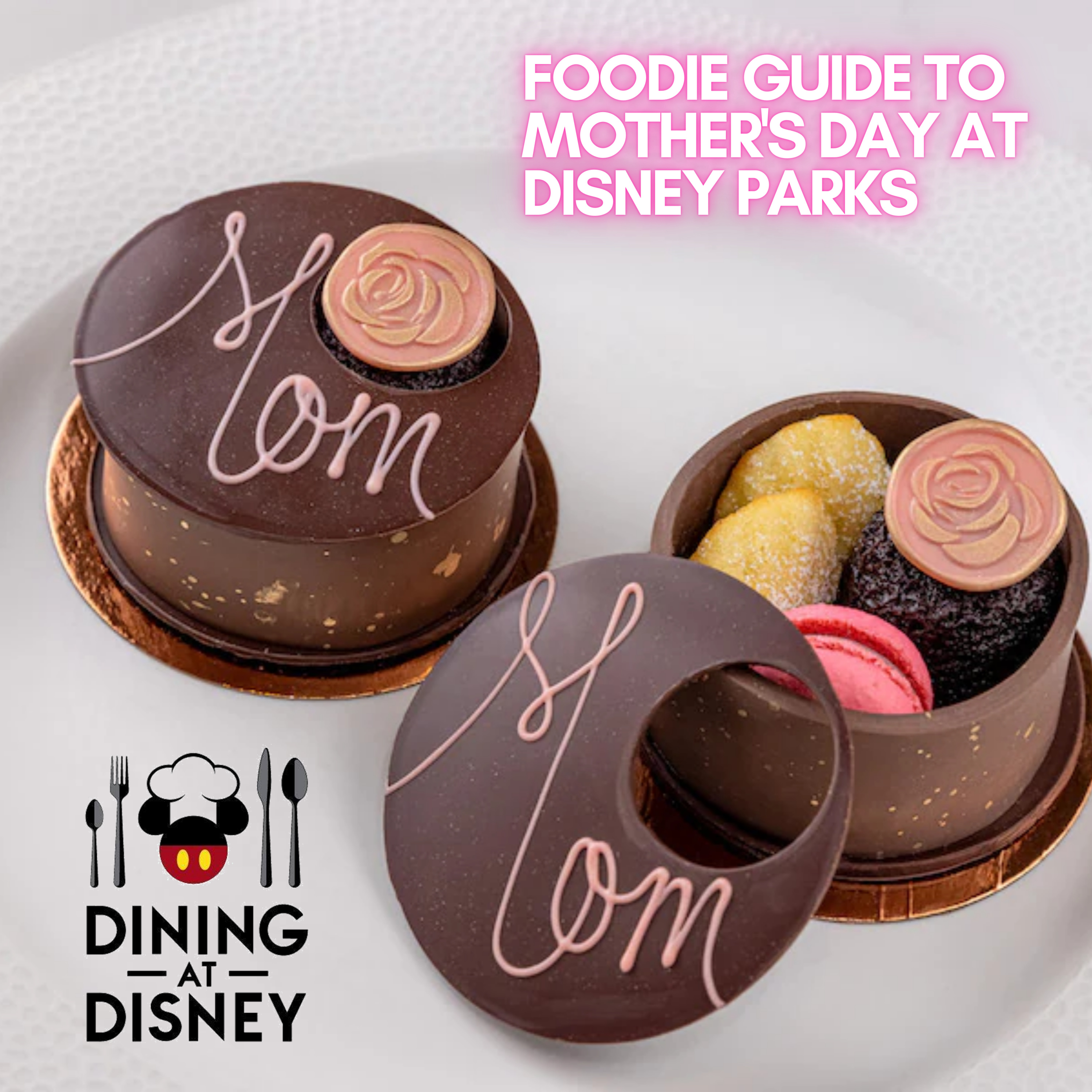 Mother's Day Foodie Guide for Walt Disney World and Disneyland