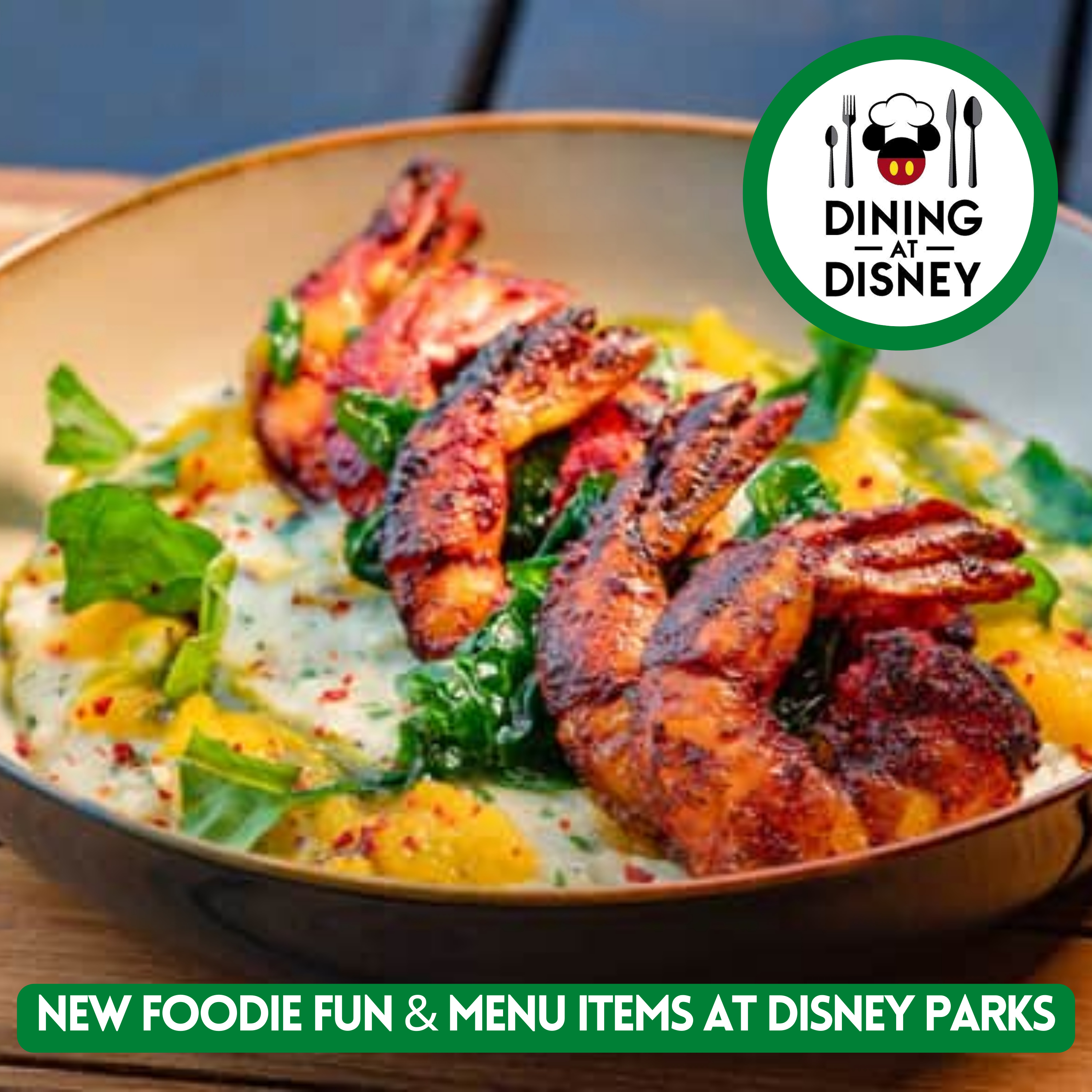 New Foodie Fun and Menu Items at Walt Disney World and Disneyland