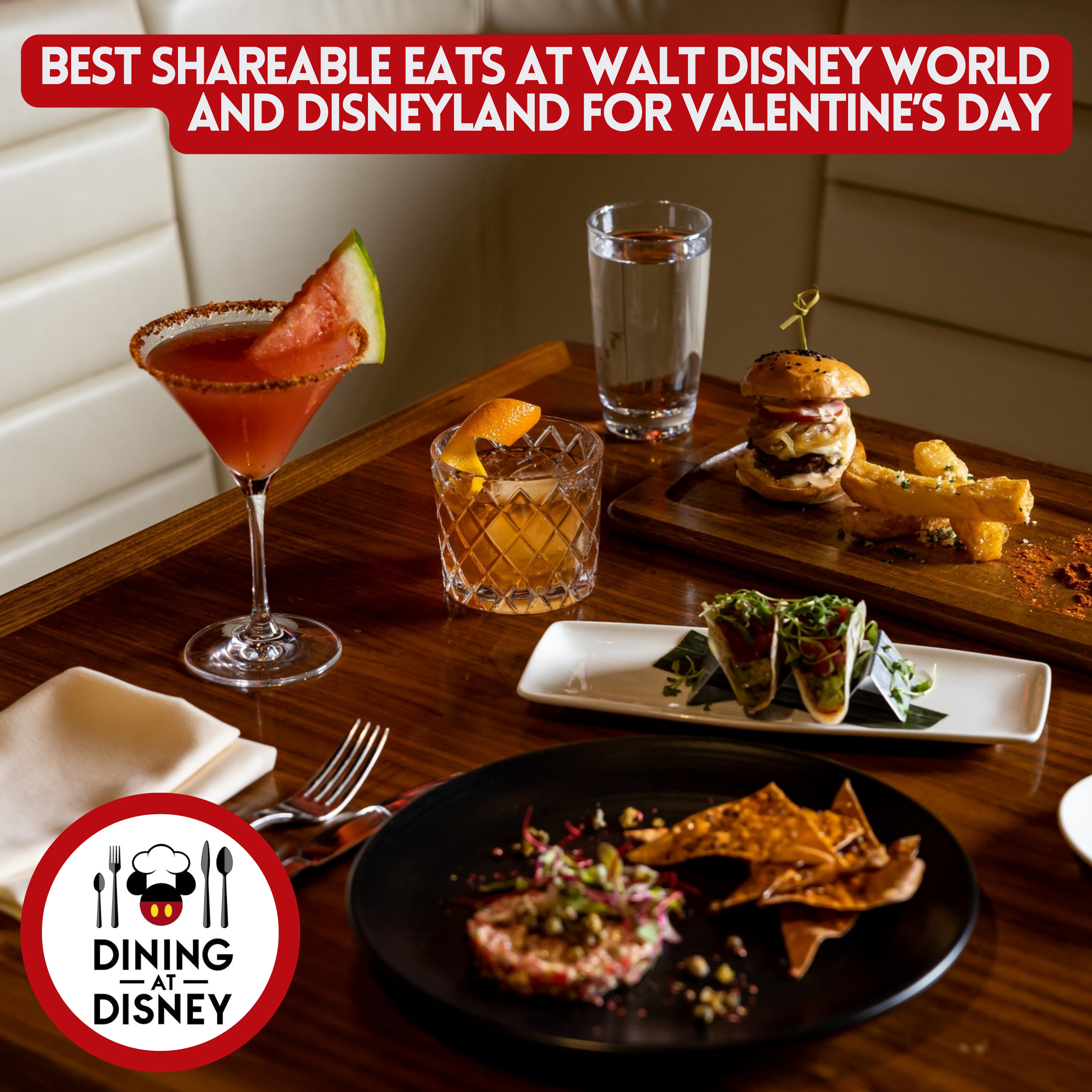Best shareable Eats at Walt Disney World and Disneyland for Valentine’s Day