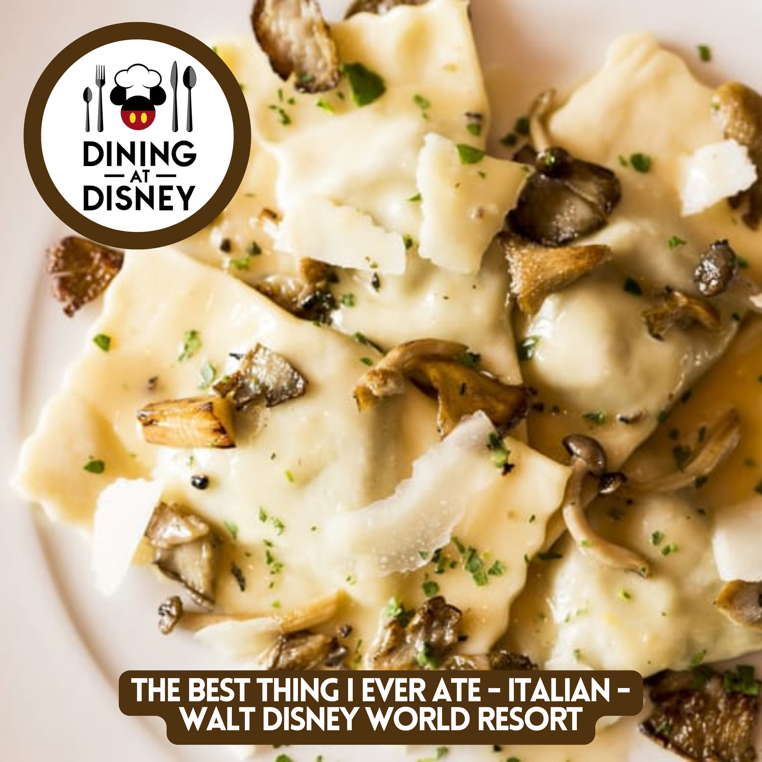 Best Thing I Ever Ate - Italian - Walt Disney World Resort