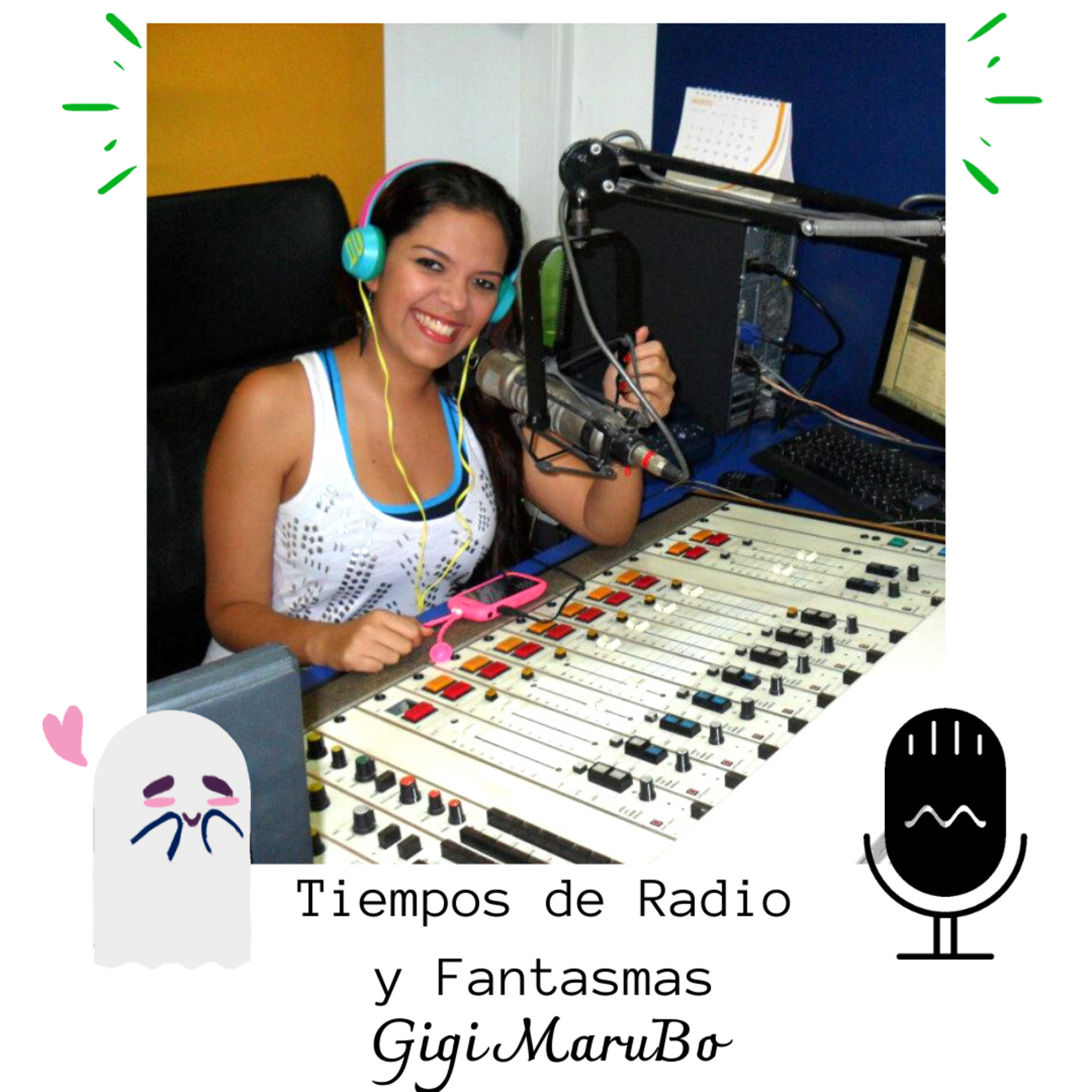 Tiempos de Radio y Fantasmas