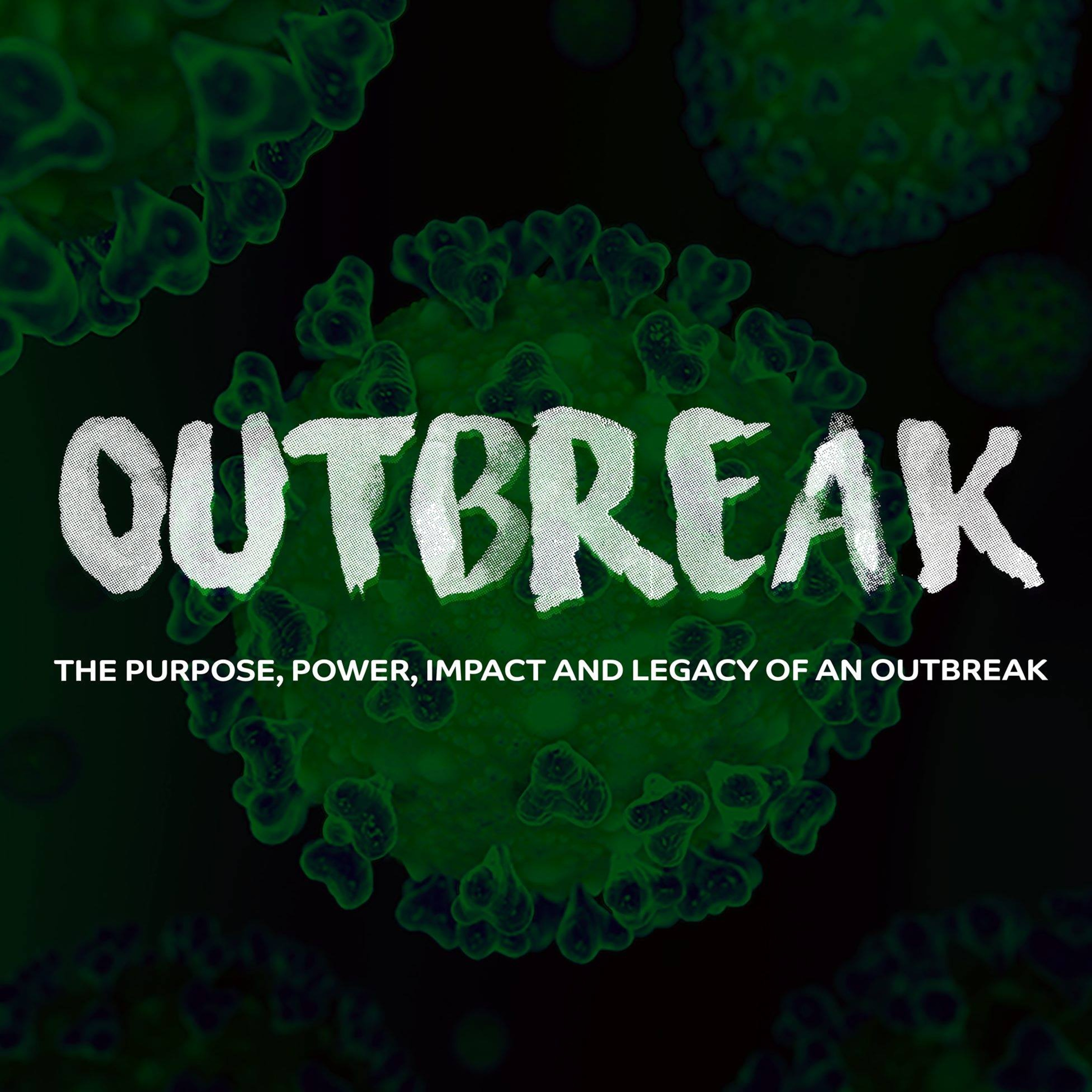 OUTBREAK | HOW TO OVERCOME OUTBREAKS