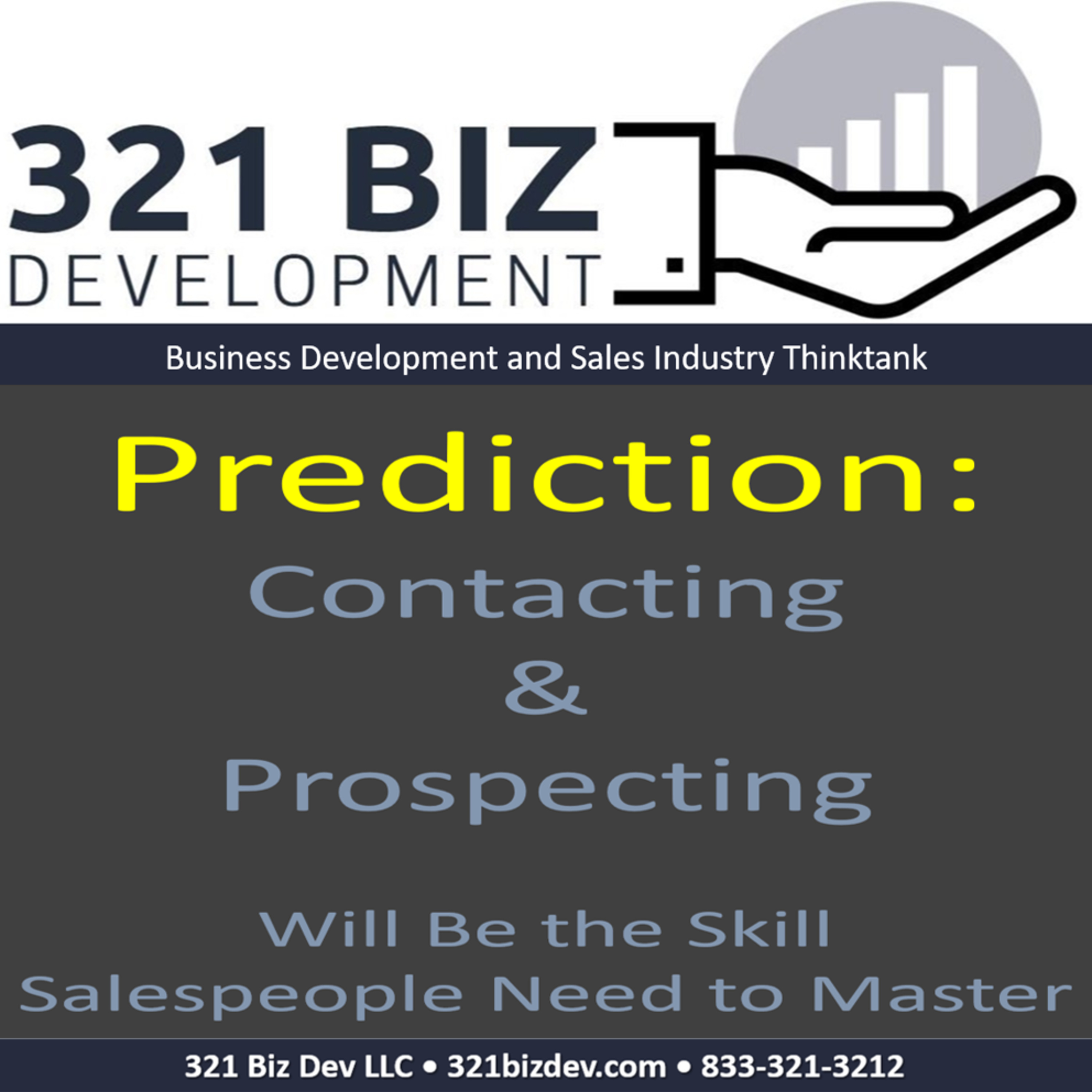 321 Biz Dev Weekly Sales Accountability Session No 1-Contacting and Prospecting episode artwork
