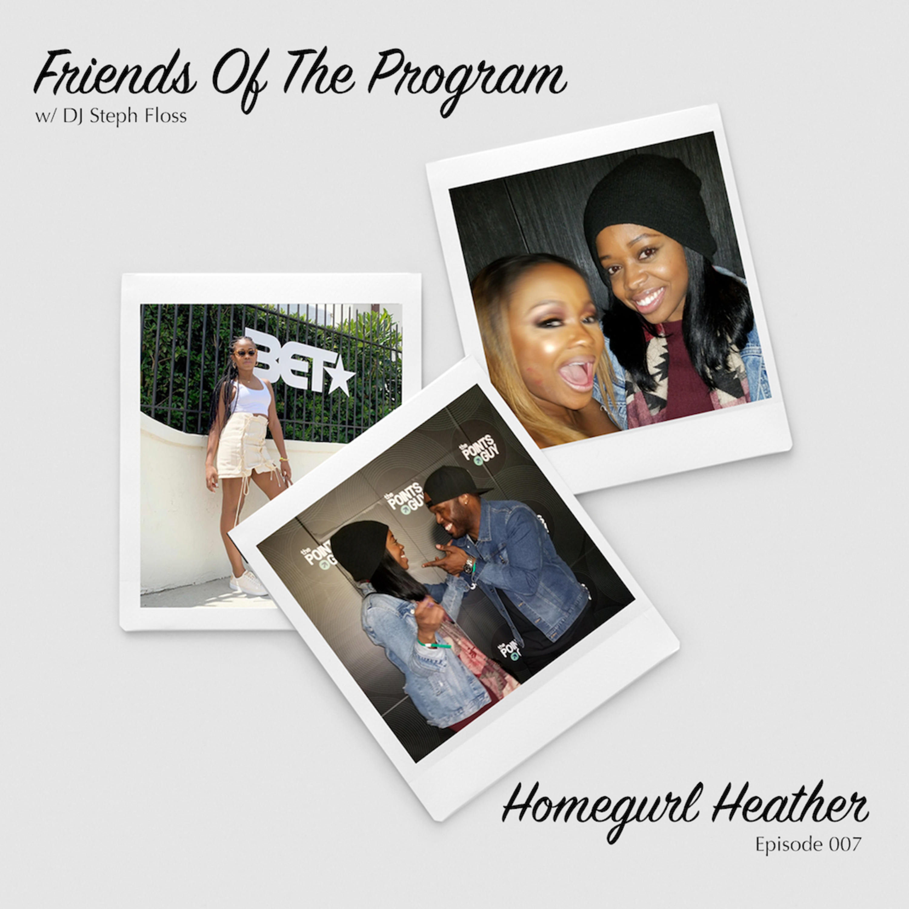 Friends Of The Program with DJ Steph Floss