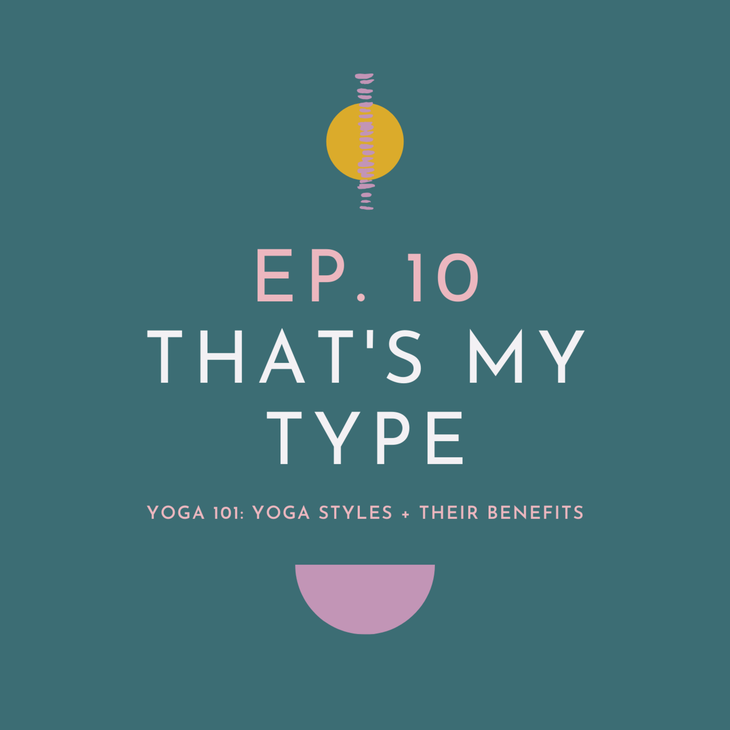 EP: 10 — THAT'S MY TYPE episode artwork