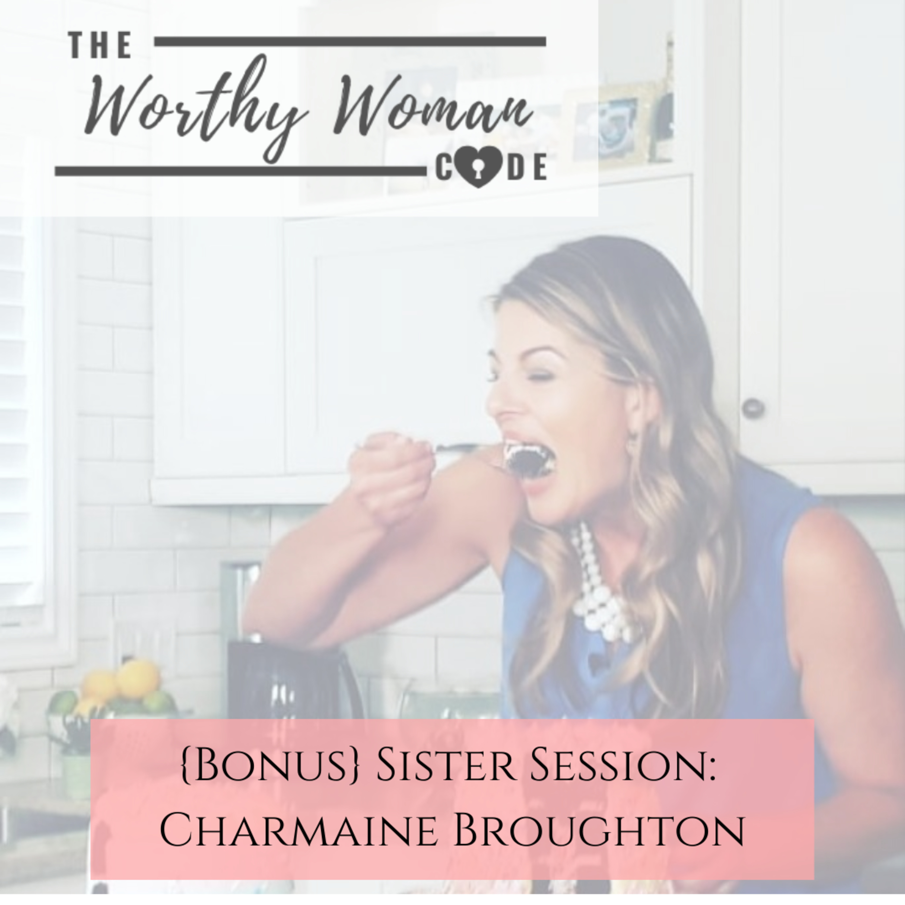 The Worthy Woman Collective