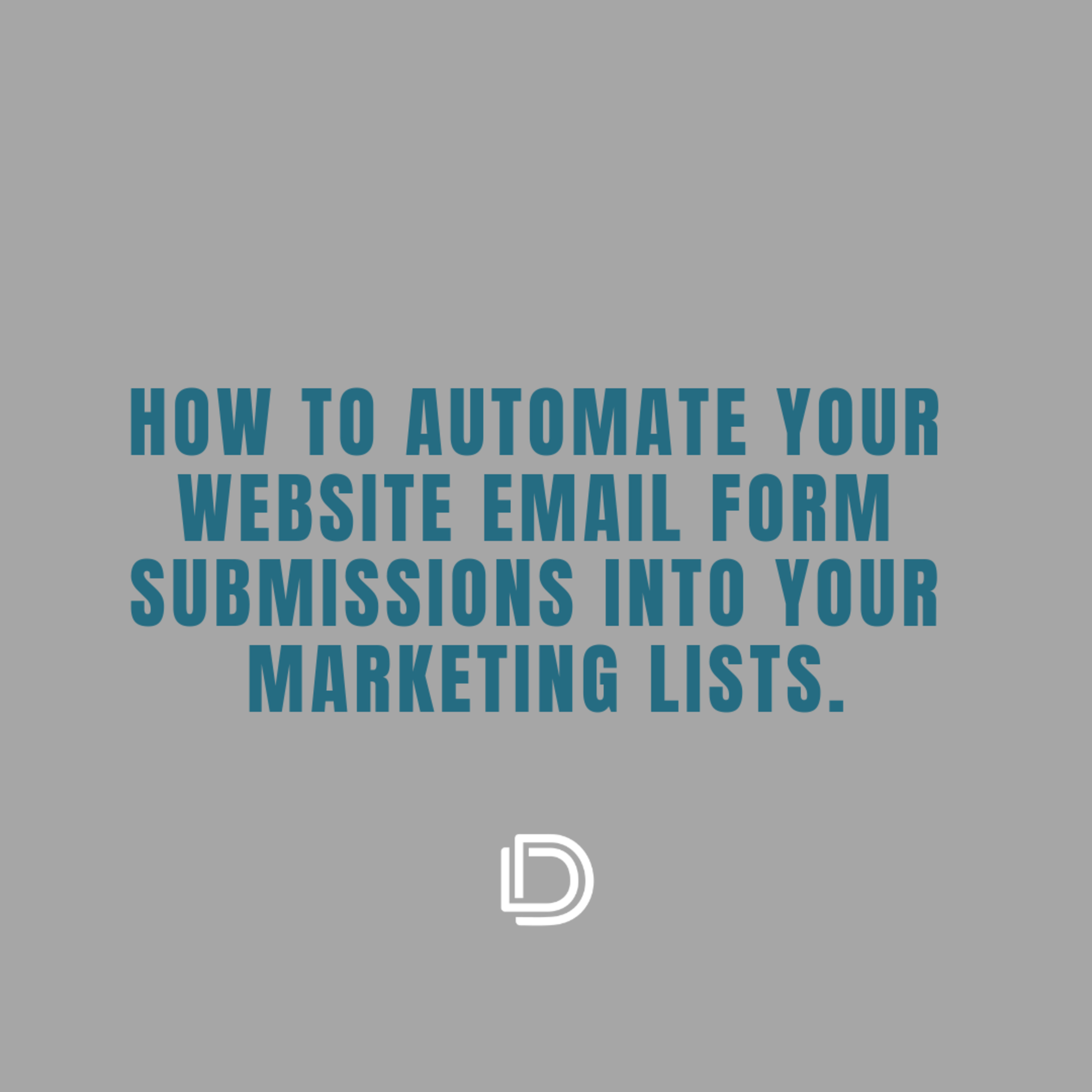 Ep.92: How To Automate Your Website Email Form Submissions Into Your Marketing Lists episode artwork