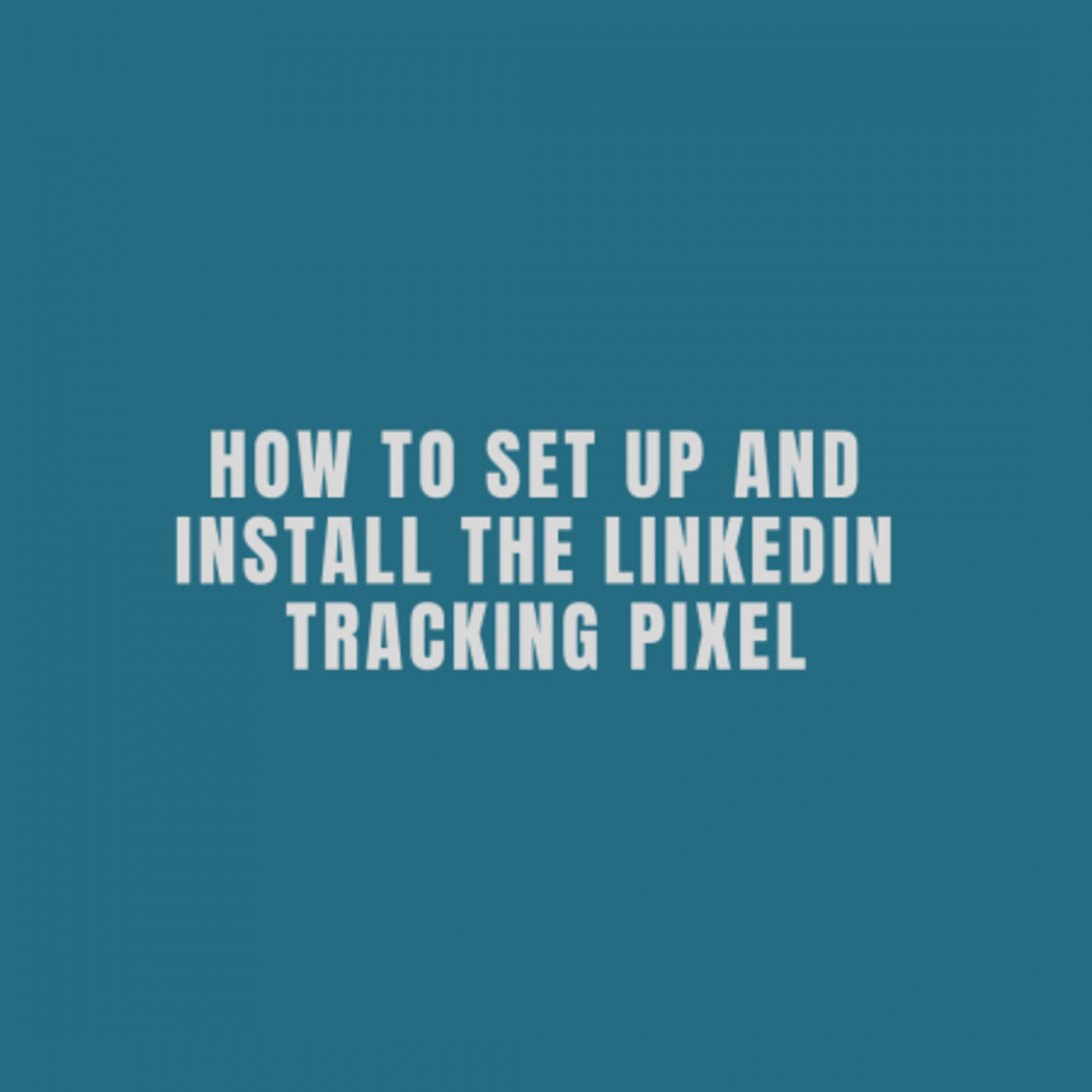Ep.109: How To Set Up And Install The LinkedIn Tracking Pixel: Data Driven Daily Tip 231 episode artwork