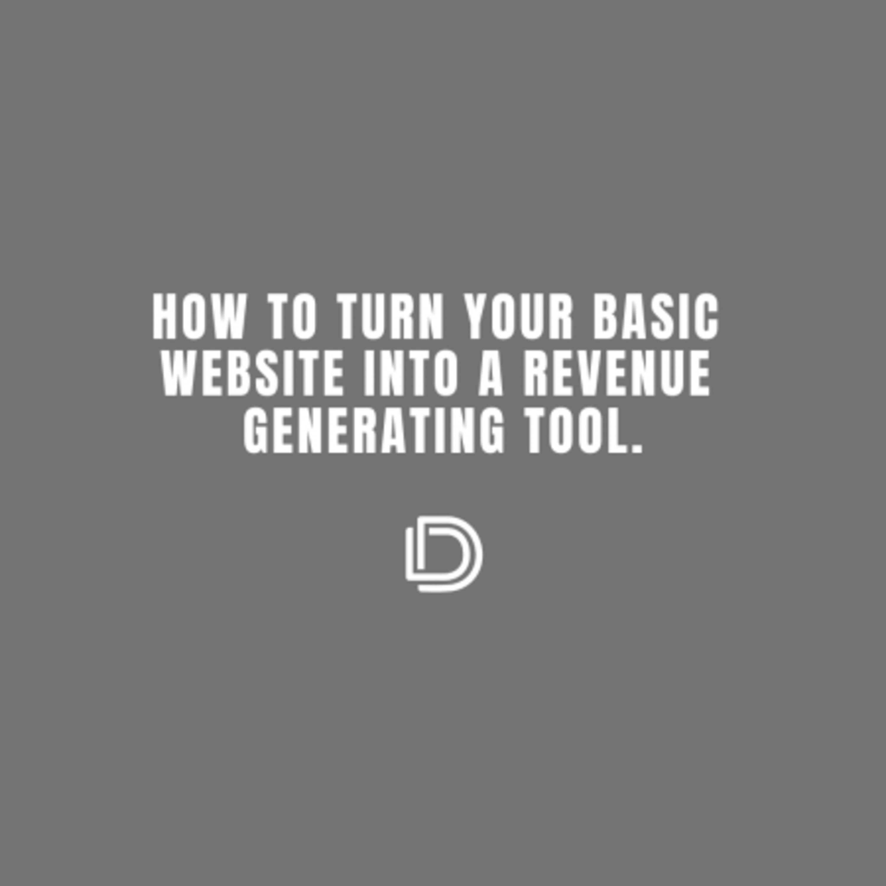 Ep.118: How To Turn Your Website Into A Revenue Generation Tool: Data Driven Daily Tip 240 episode artwork
