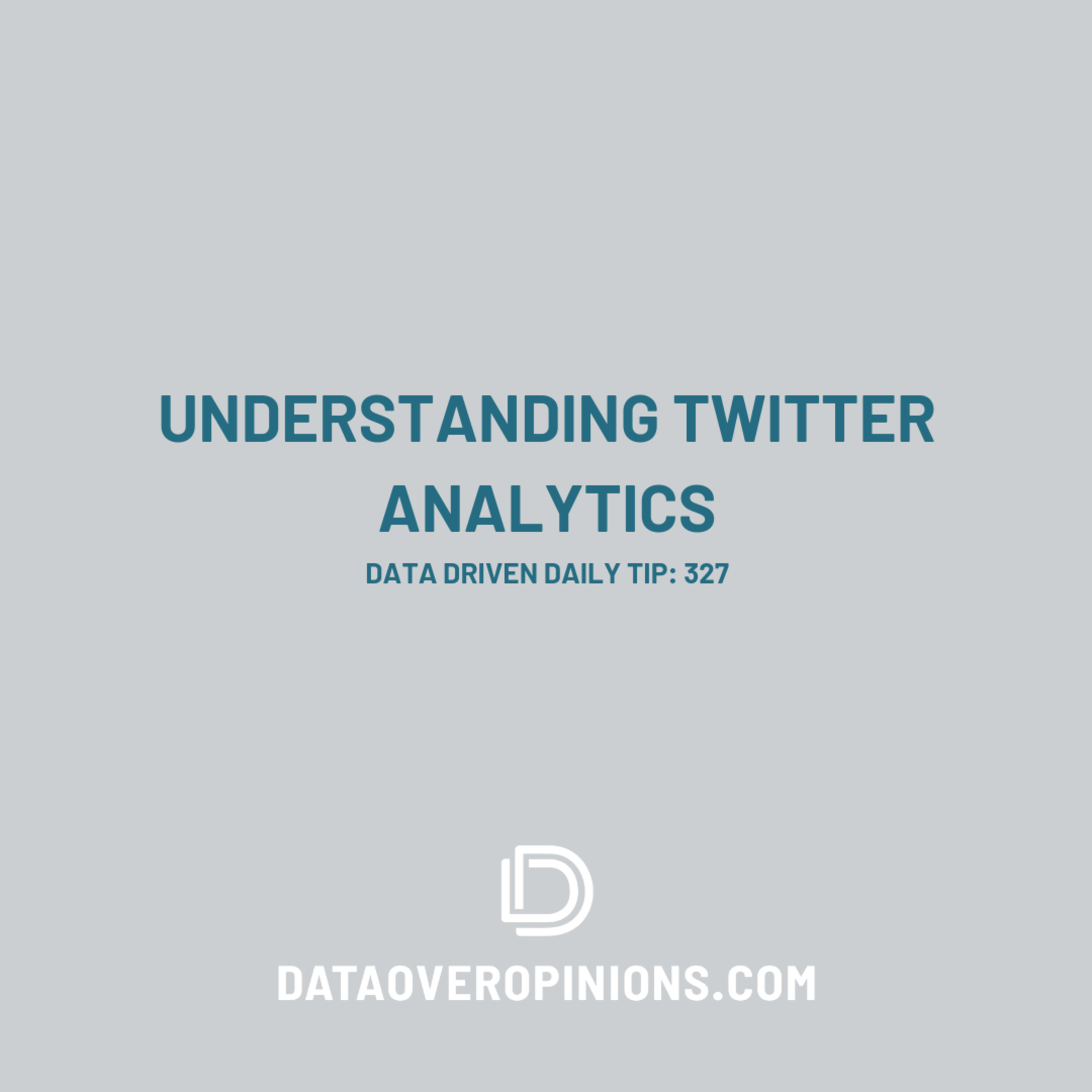 Episode 240: How To Find And Download Your Twitter Analytics: Data Driven Daily Tip 327 episode artwork