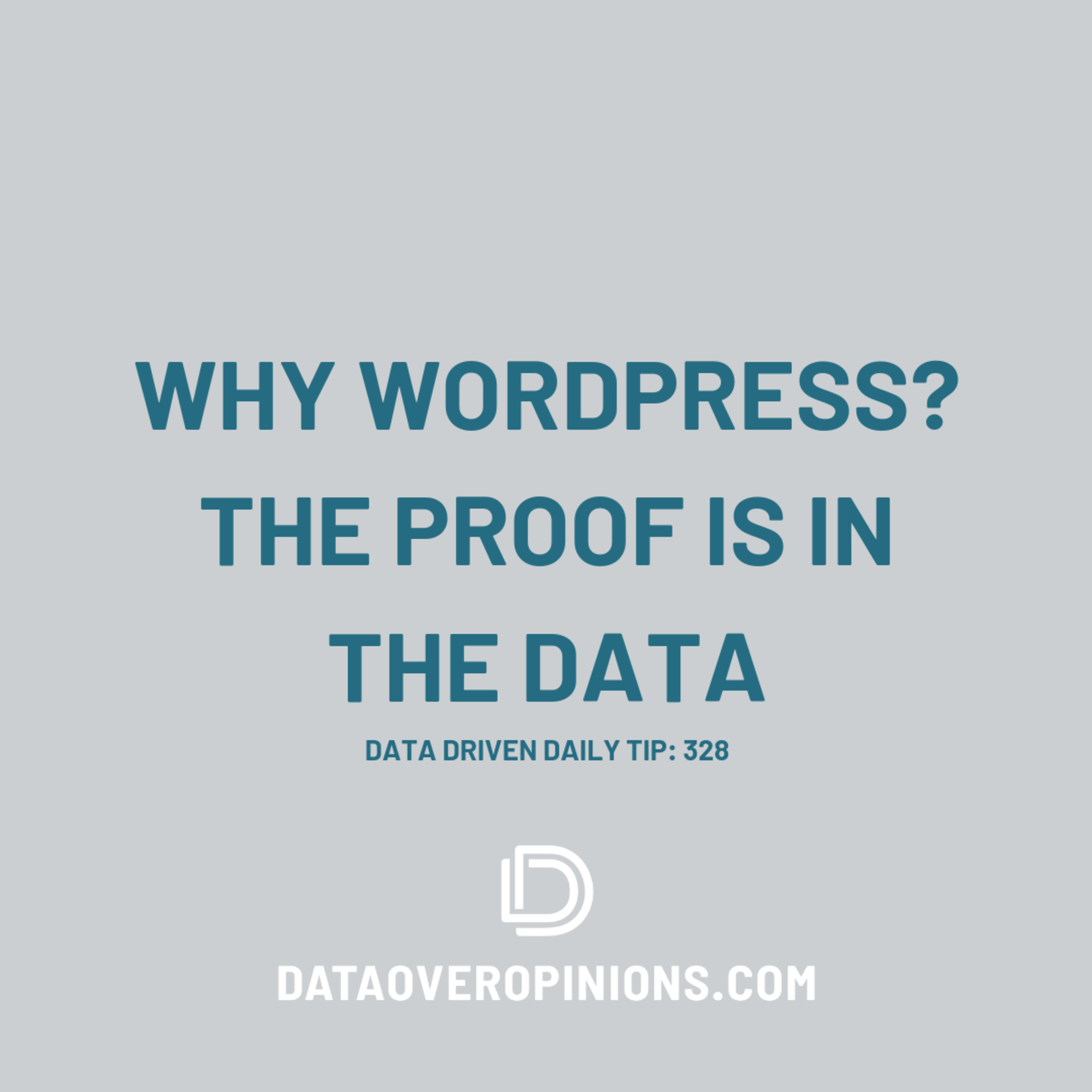 Episode 241: What Is The Most Used CMS? Data Driven Daily Tip 328 - Why WordPress? episode artwork