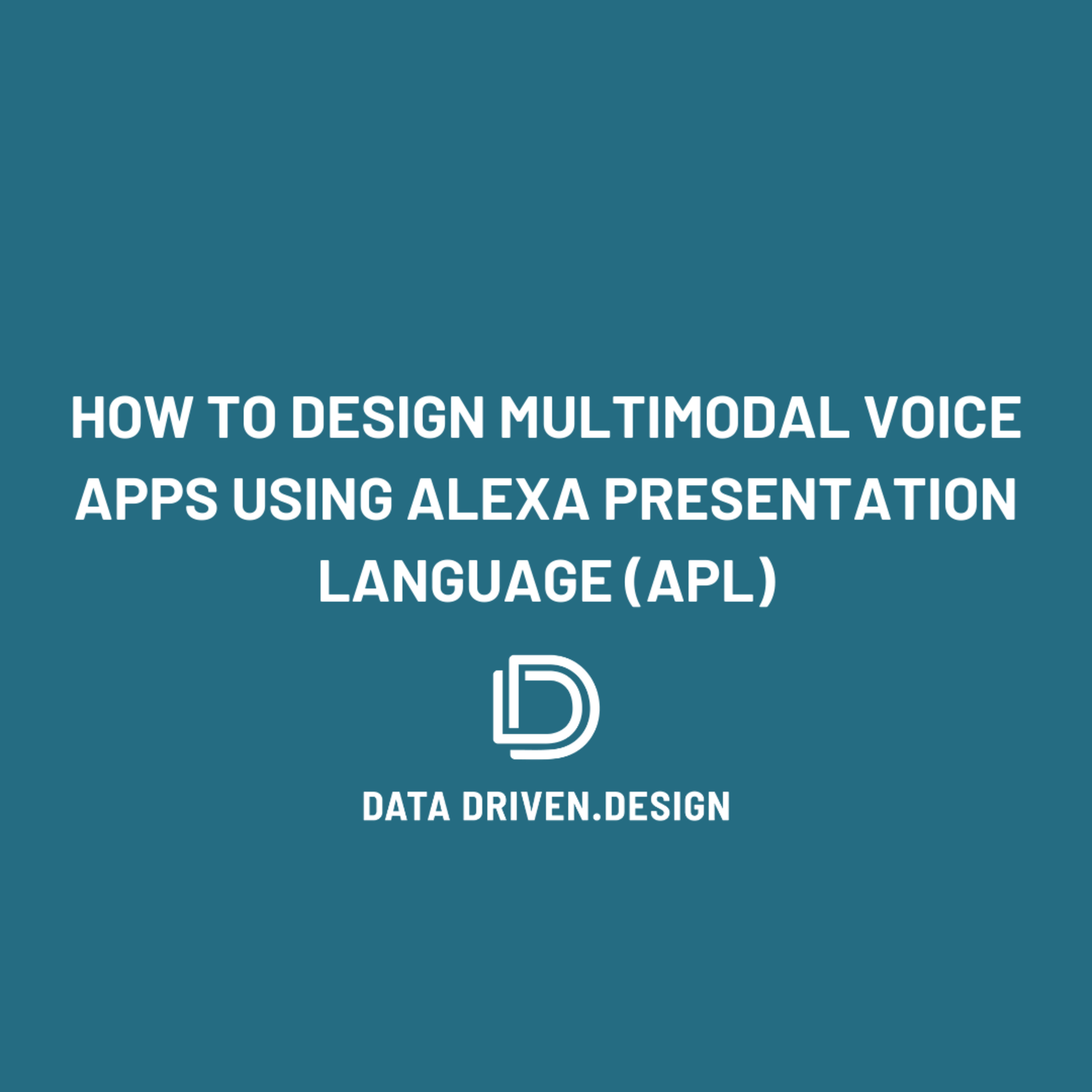 Episode 260: How To Build Multimodal Voice Apps Using Alexa Presentation Language - Data Driven Daily Tip 339 episode artwork