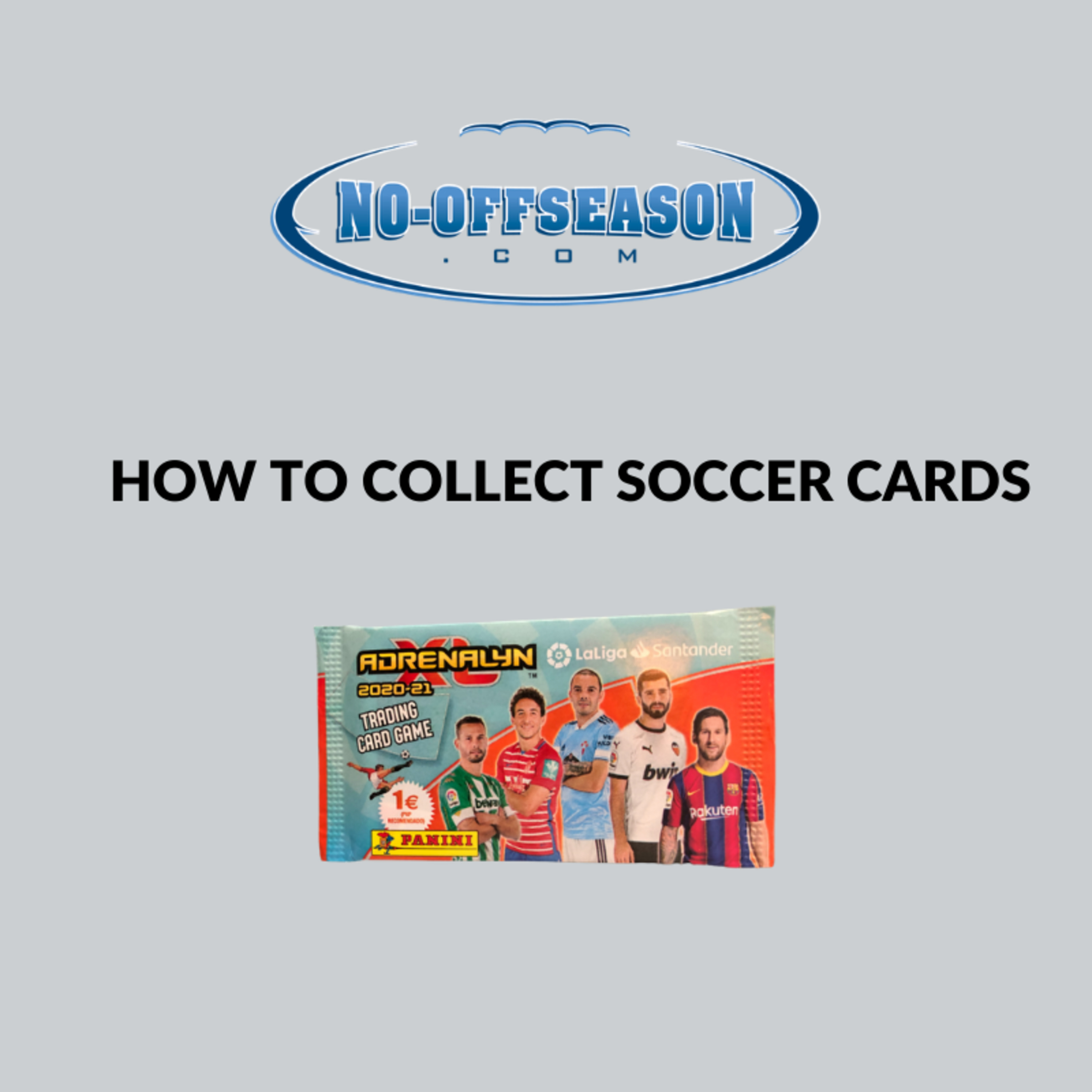 How To Collect Soccer Cards: Panini Adrenalyn La Liga episode artwork