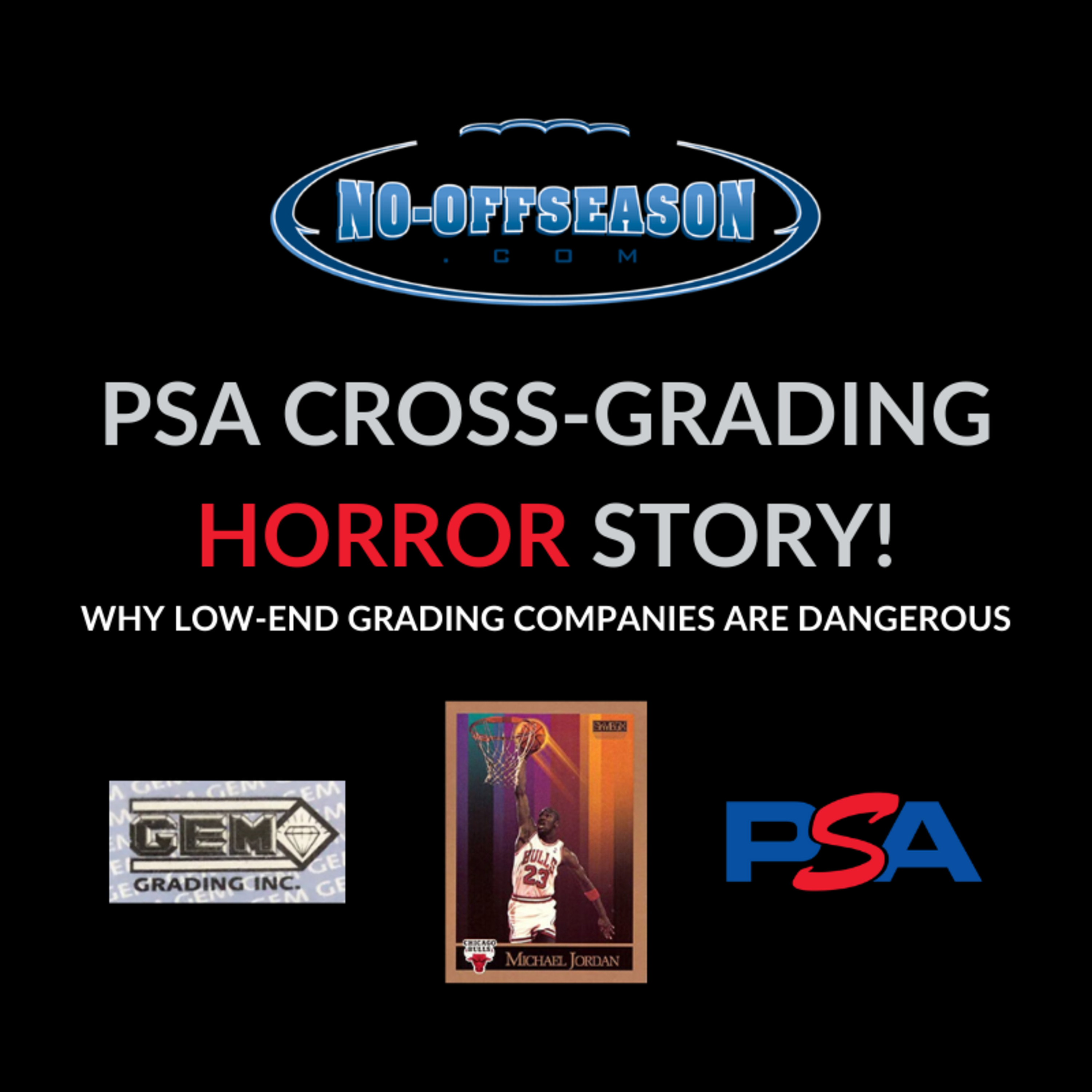 PSA Cross Grading Horror Story! Why Low End Sports Card Grading Companies Are Dangerous! episode artwork