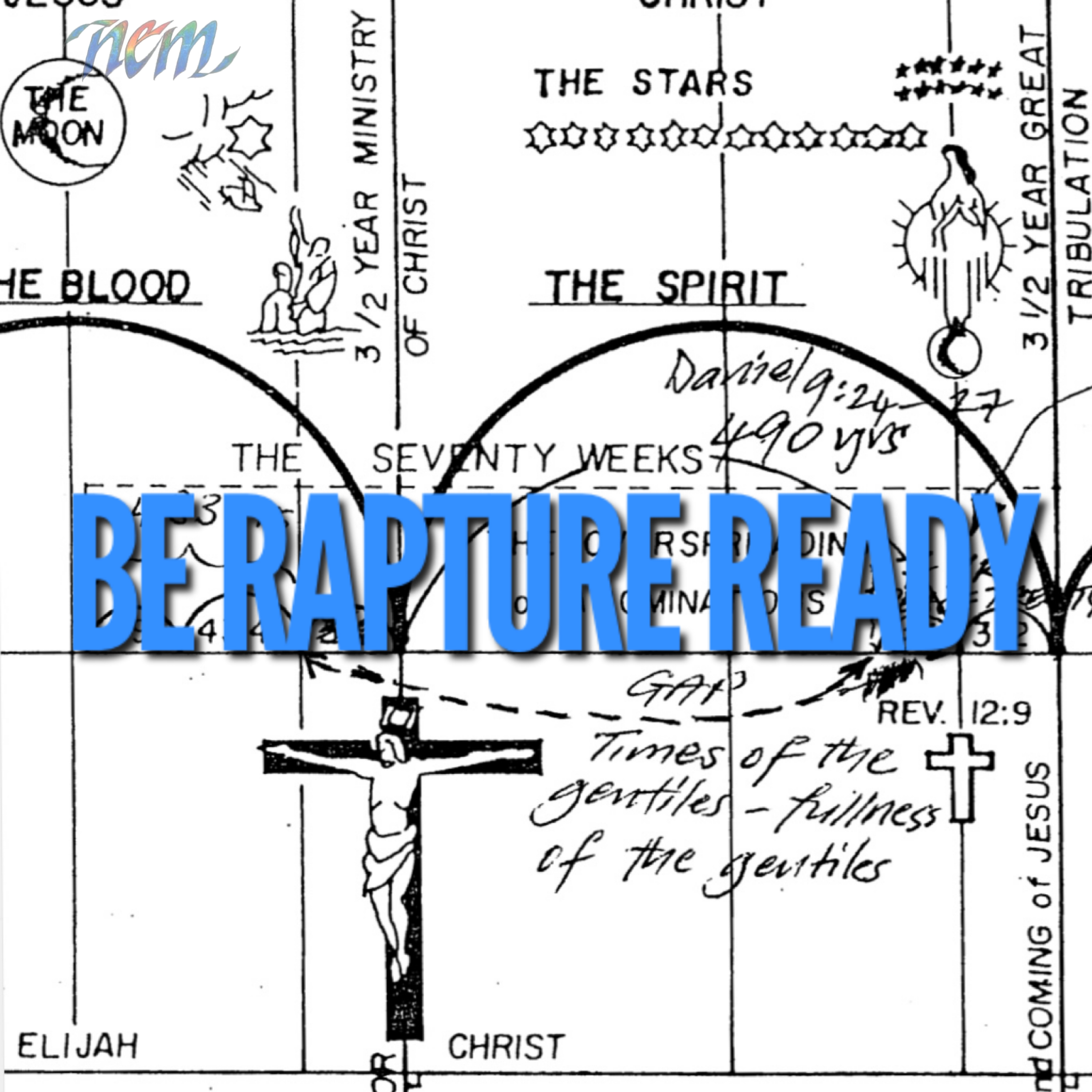 NEM Teaching: Be Rapture Ready episode artwork