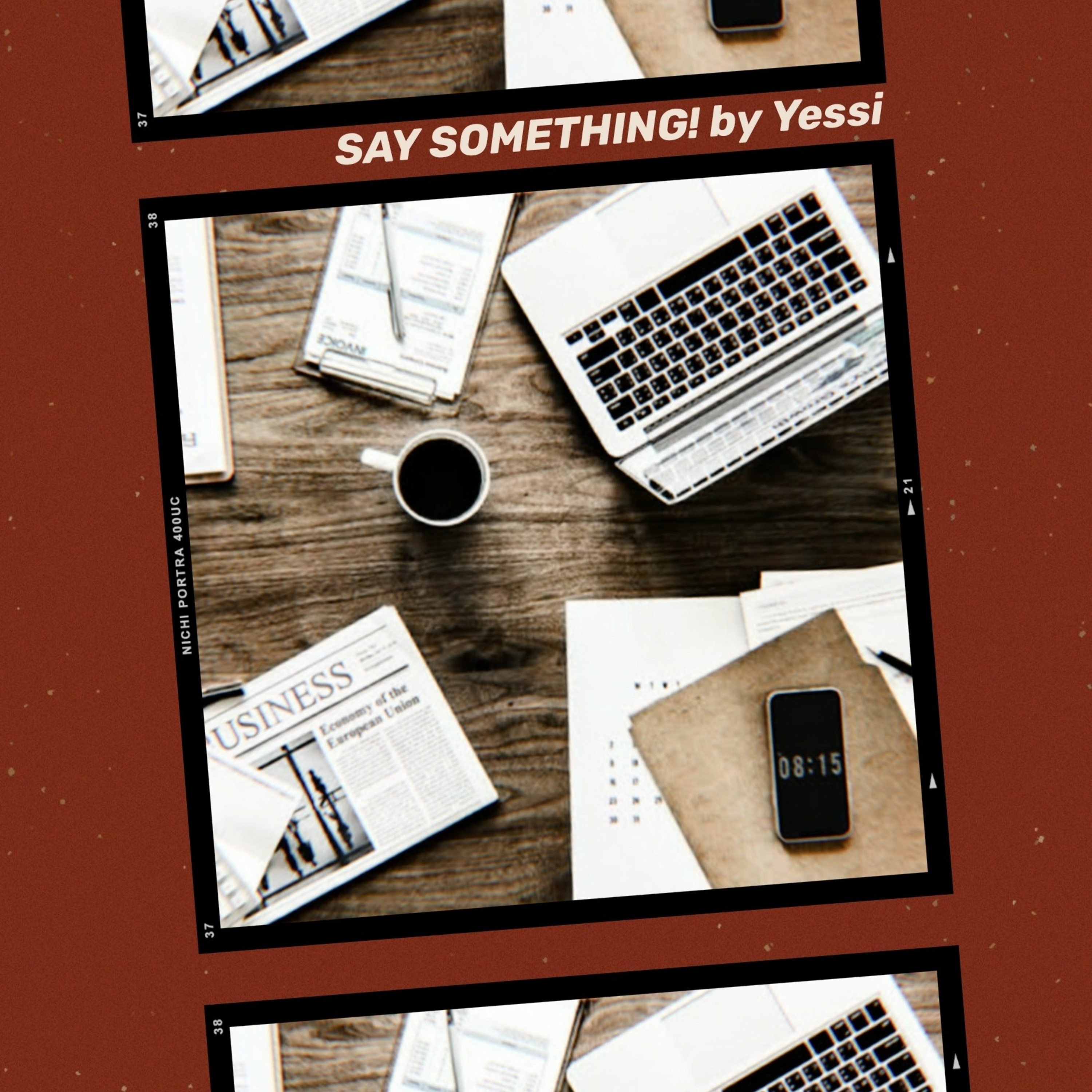 Say Something! by Yessi