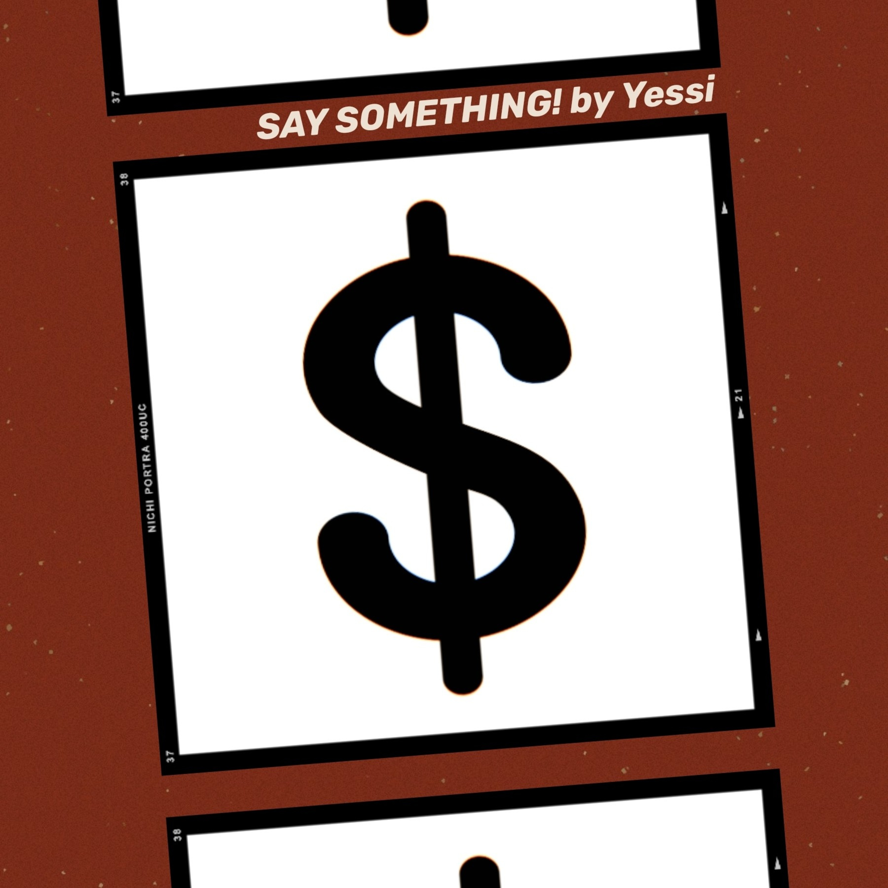 Say Something! by Yessi