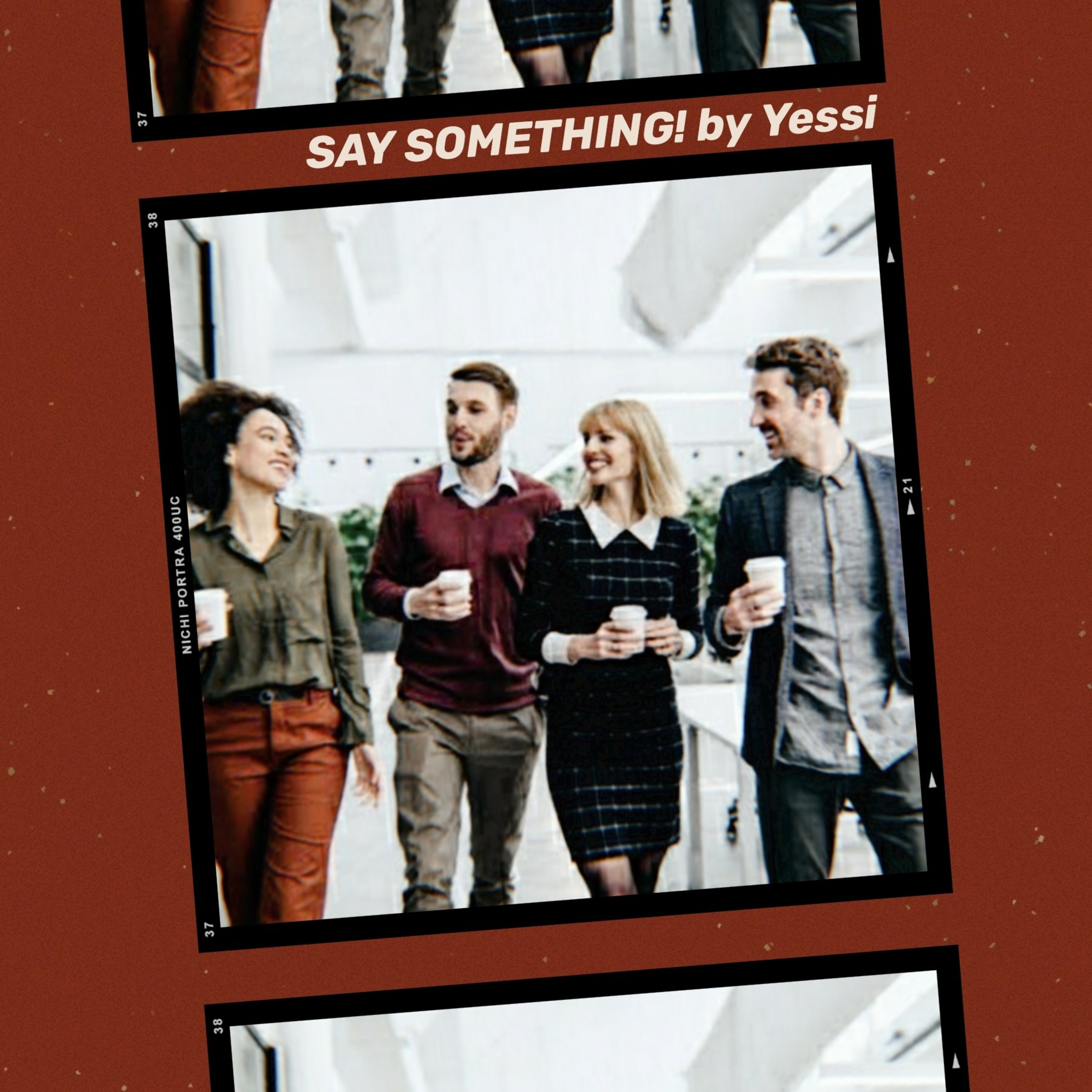 Say Something! by Yessi
