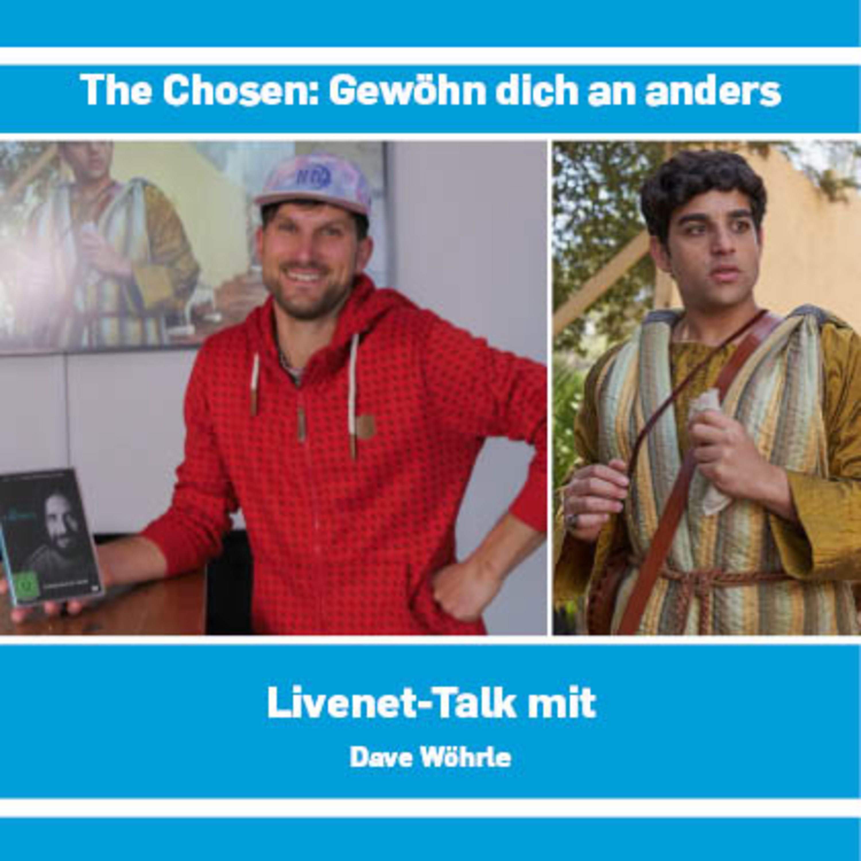 07.04.2022 | Livenet-Talk: «The Chosen: Gewöhn dich an anders» episode artwork