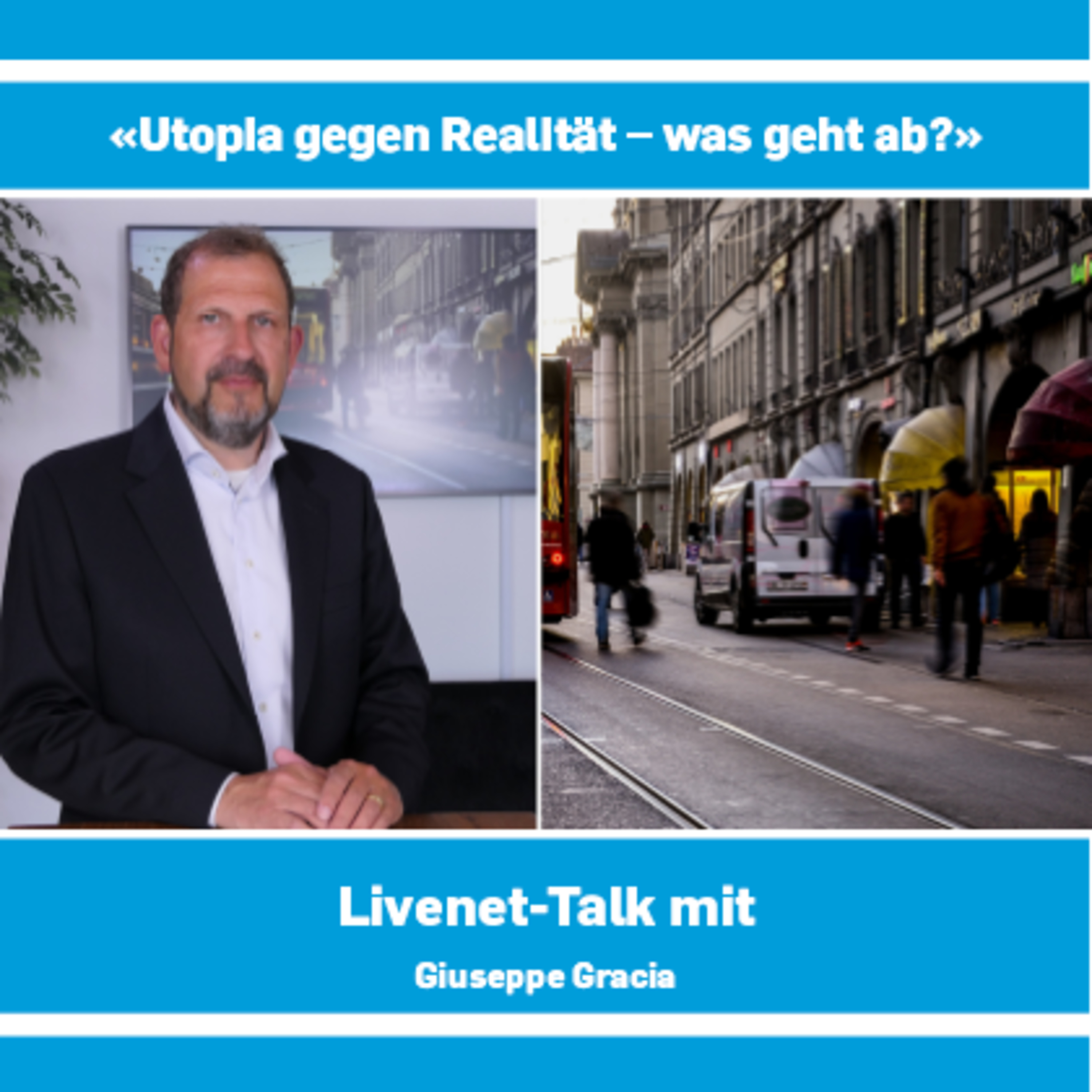 03.05.2022 | Livenet-Talk: «Utopia gegen Realität – was geht ab?» episode artwork
