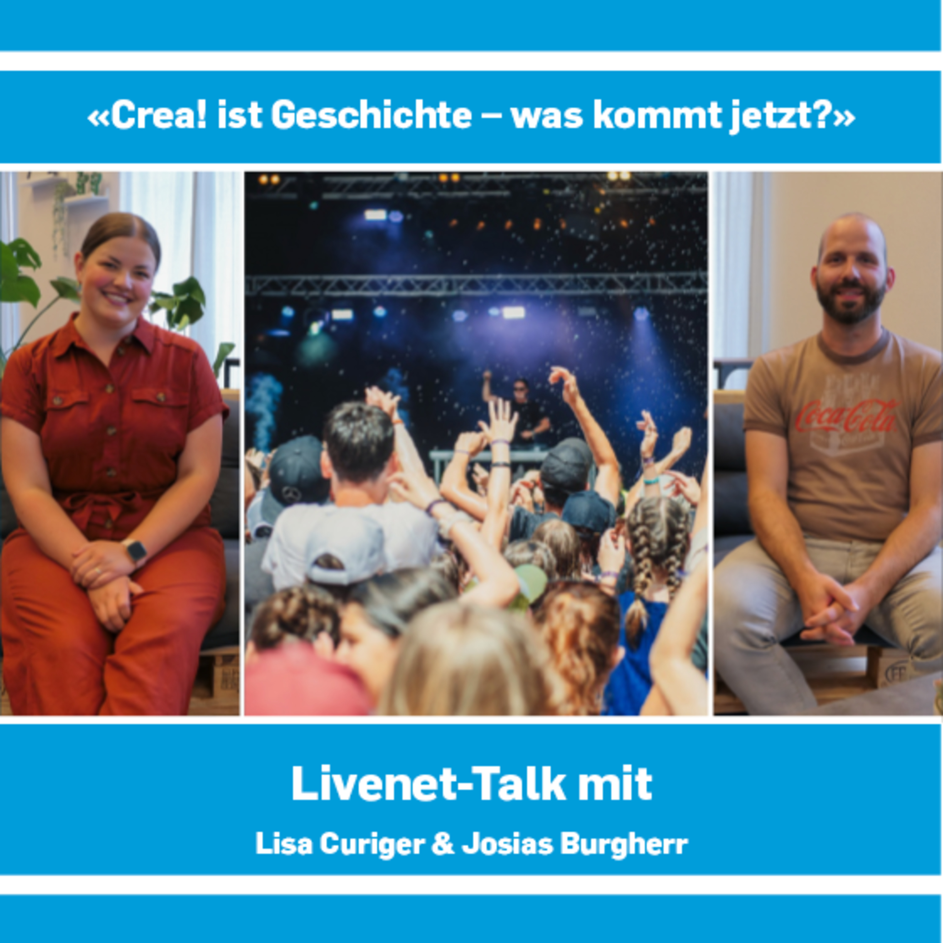 30.06.2022 | Livenet-Talk: «Crea! ist Geschichte – was kommt jetzt?» episode artwork