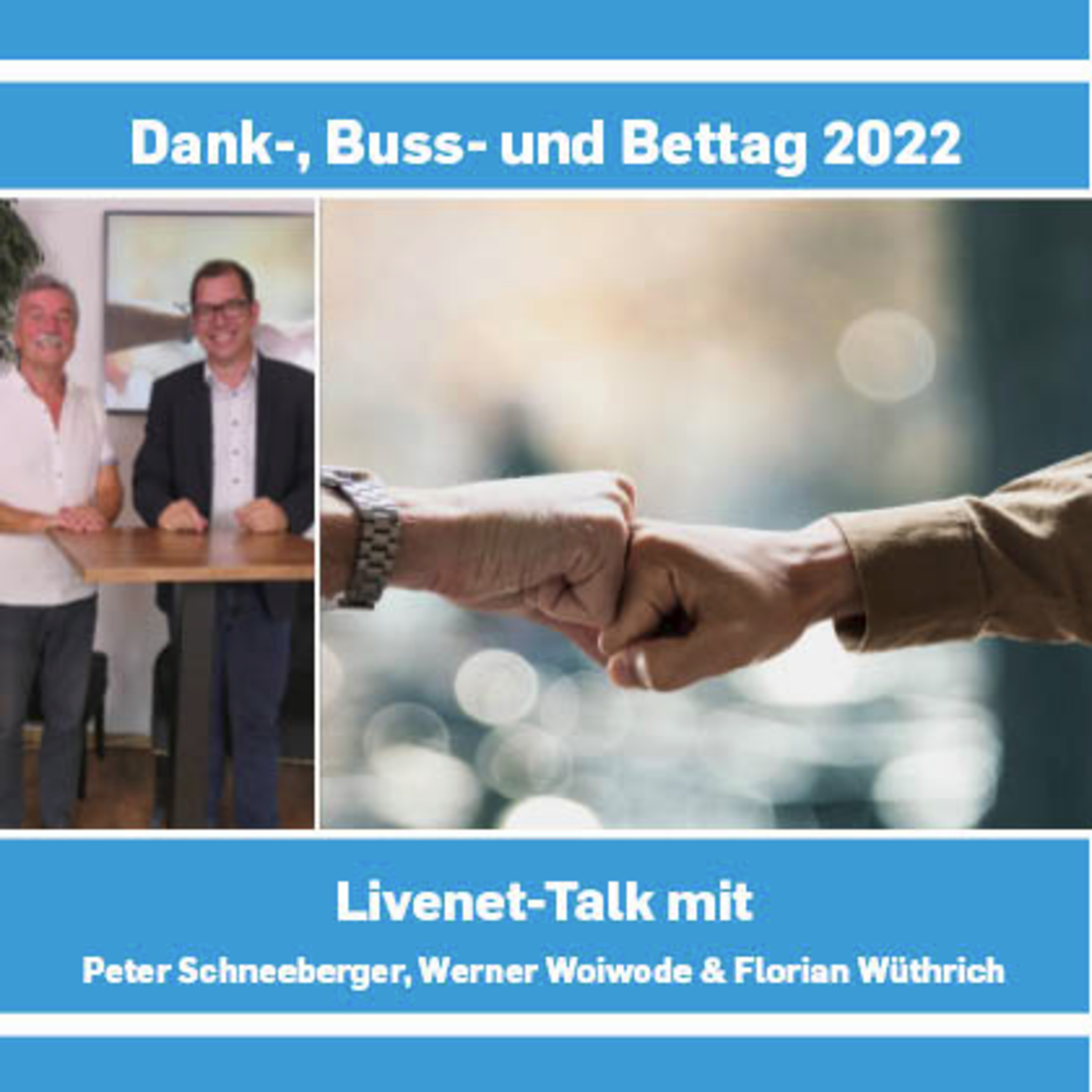 08.09.2022 | Livenet-Talk zum Dank-, Buss- und Bettag 2022 episode artwork