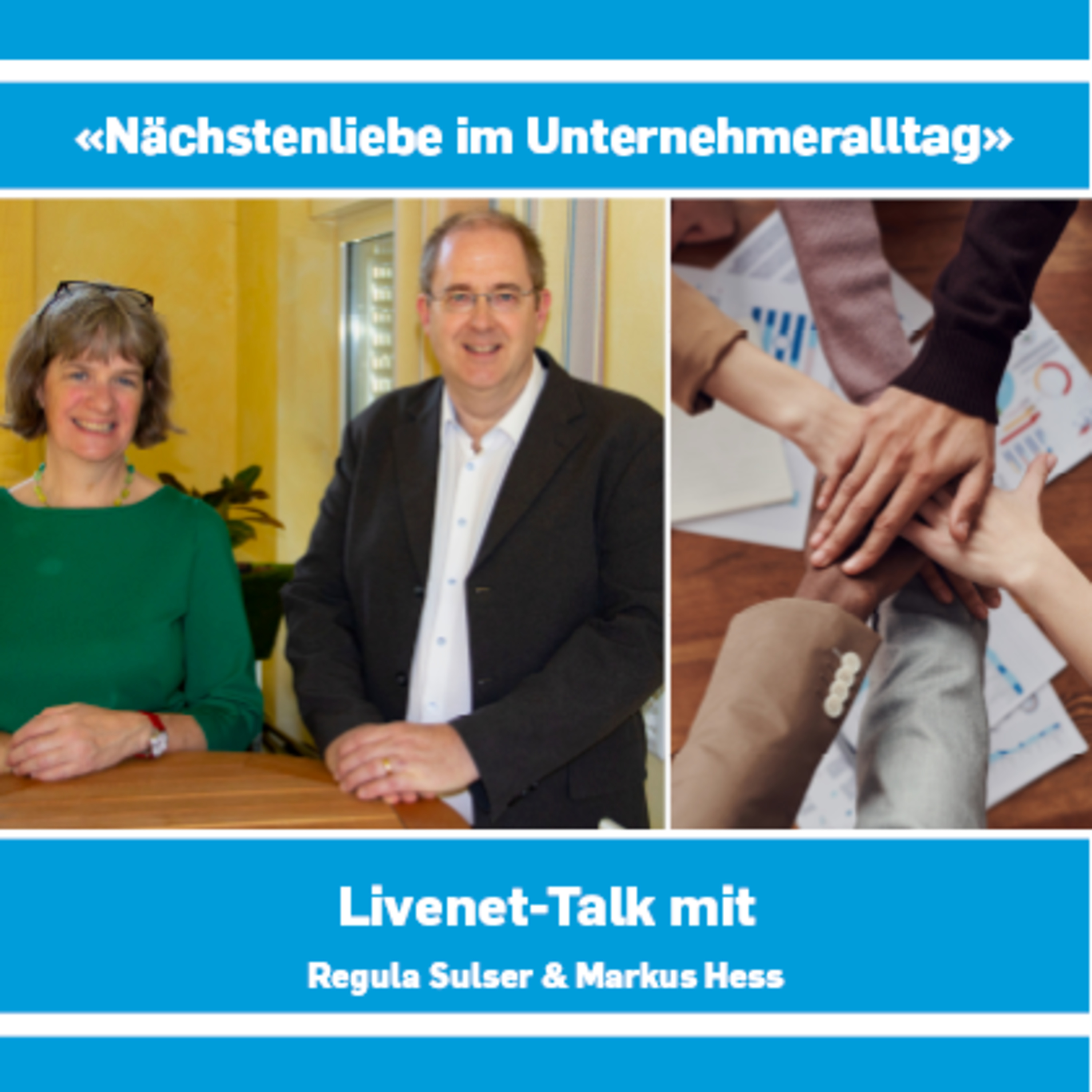 03.11.2022 | Livenet-Talk: «Nächstenliebe im Unternehmeralltag» episode artwork