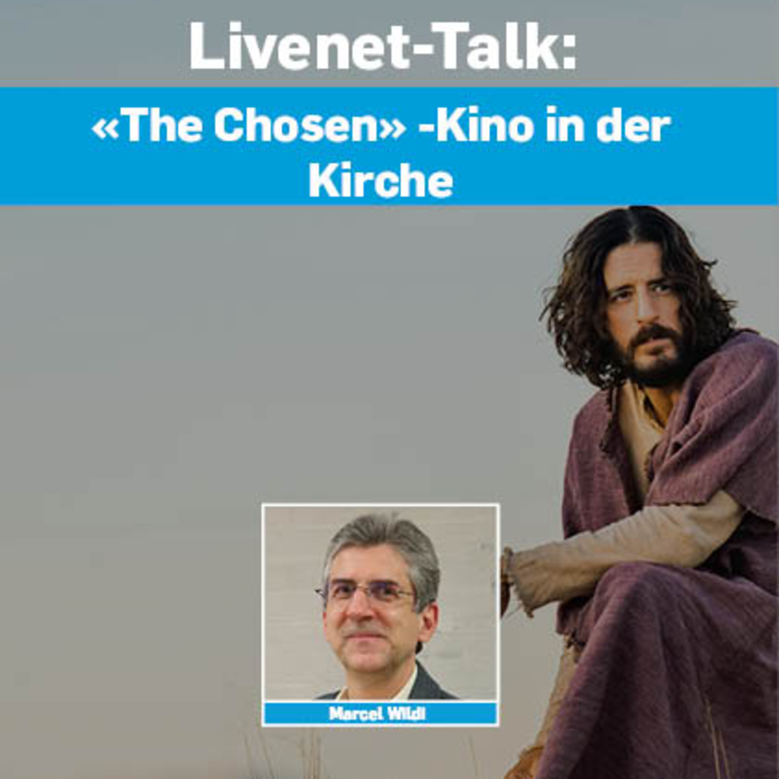 19.01.2023 | Livenet-Talk: «The Chosen» -Kino in der Kirche episode artwork