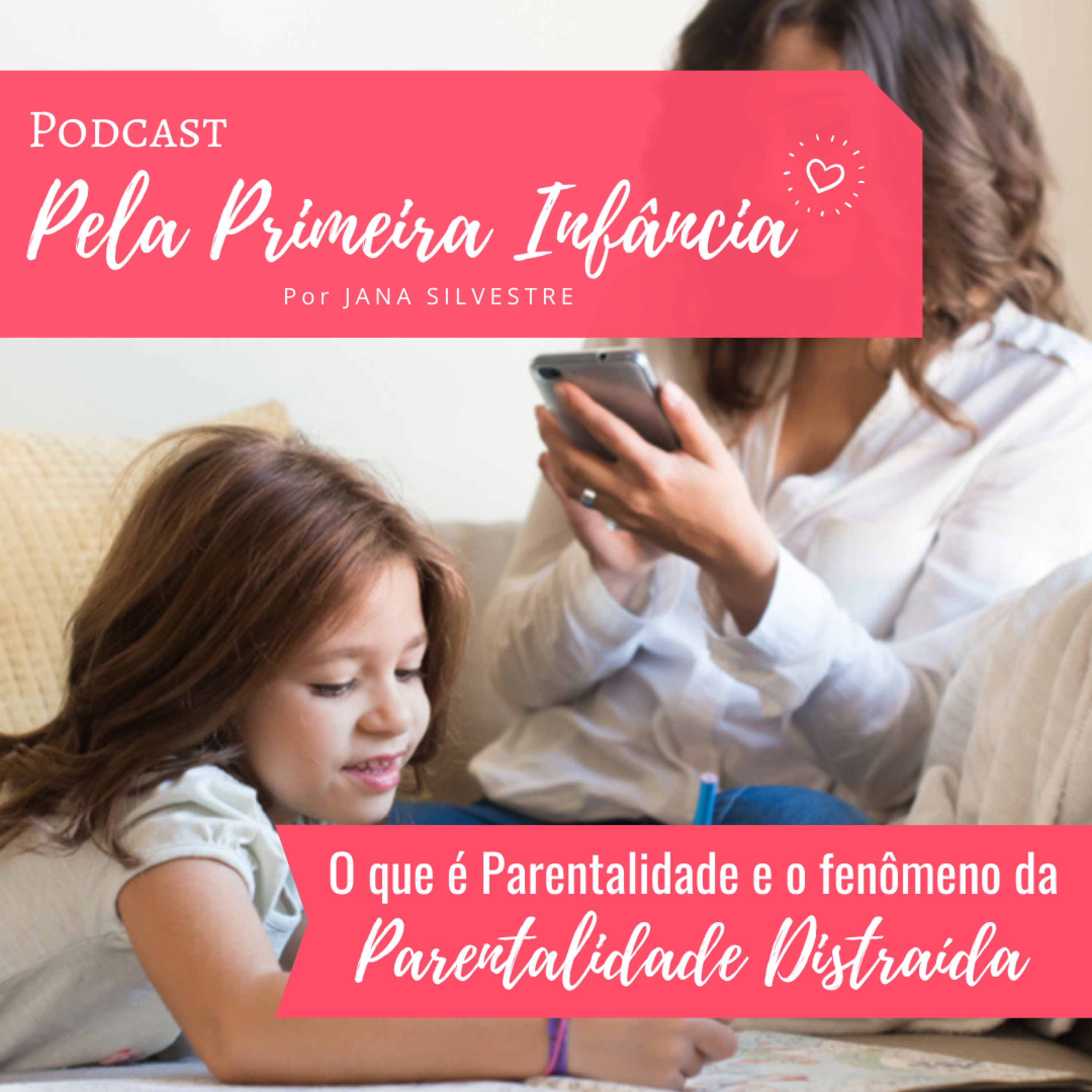 Pela Primeira Infância