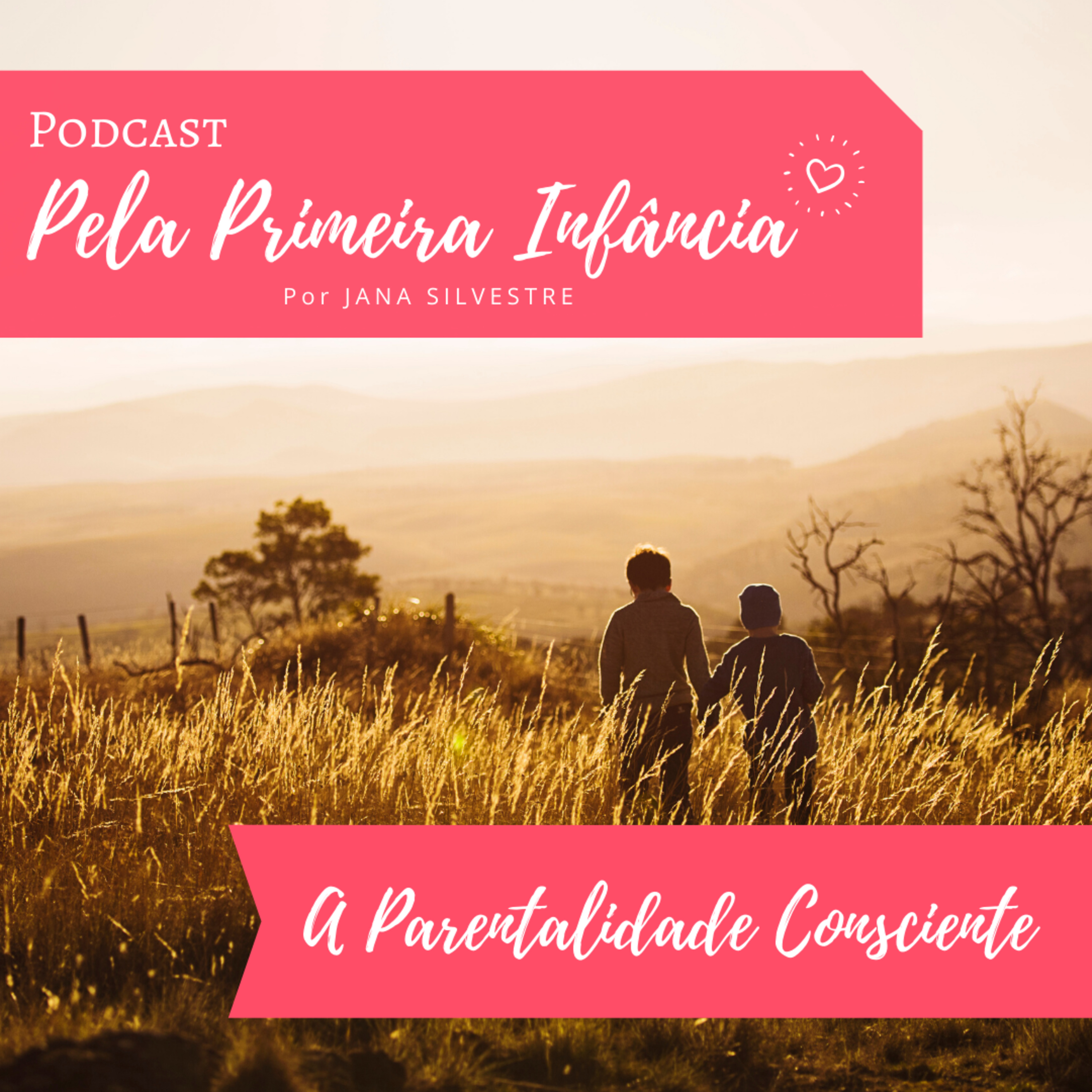 Pela Primeira Infância