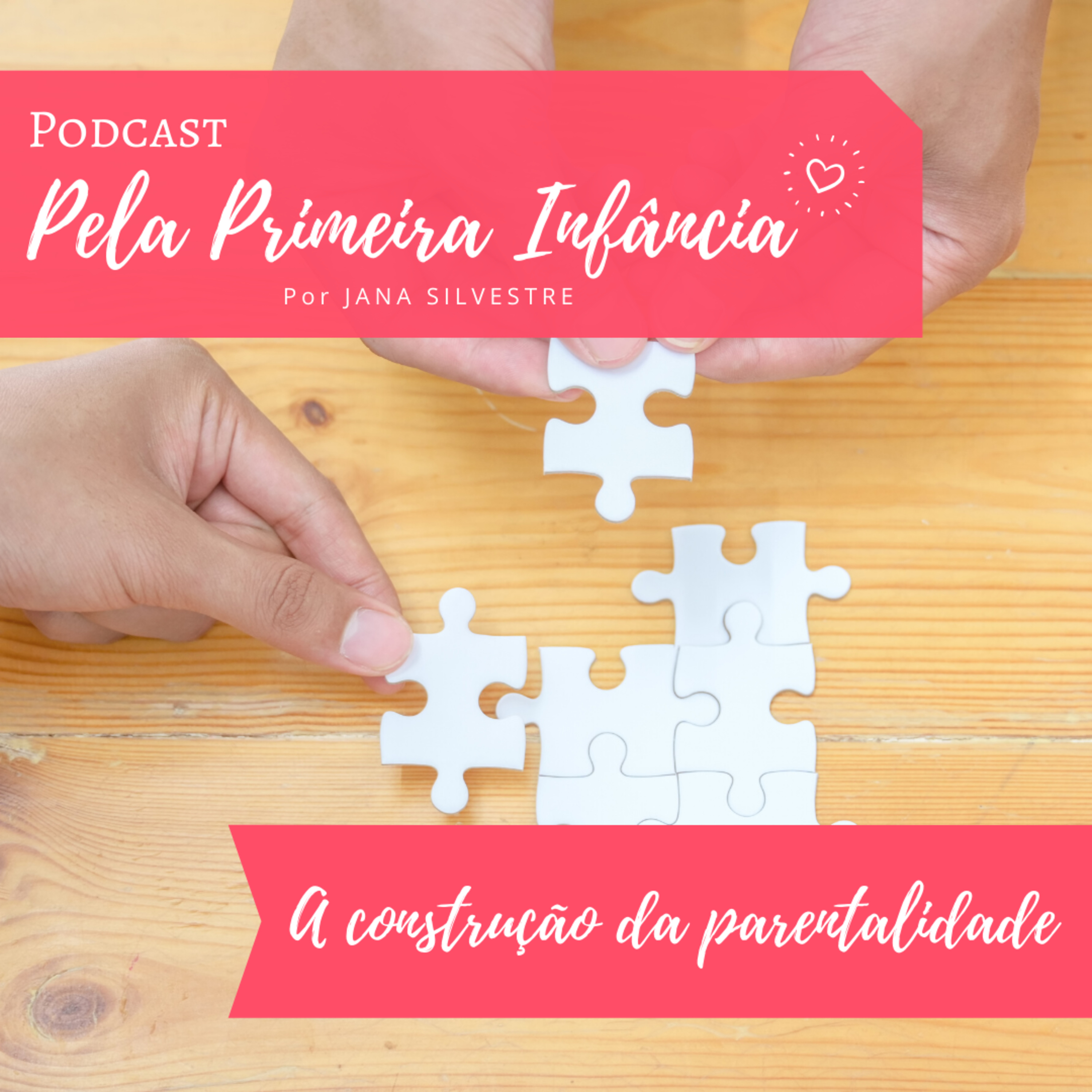 Pela Primeira Infância