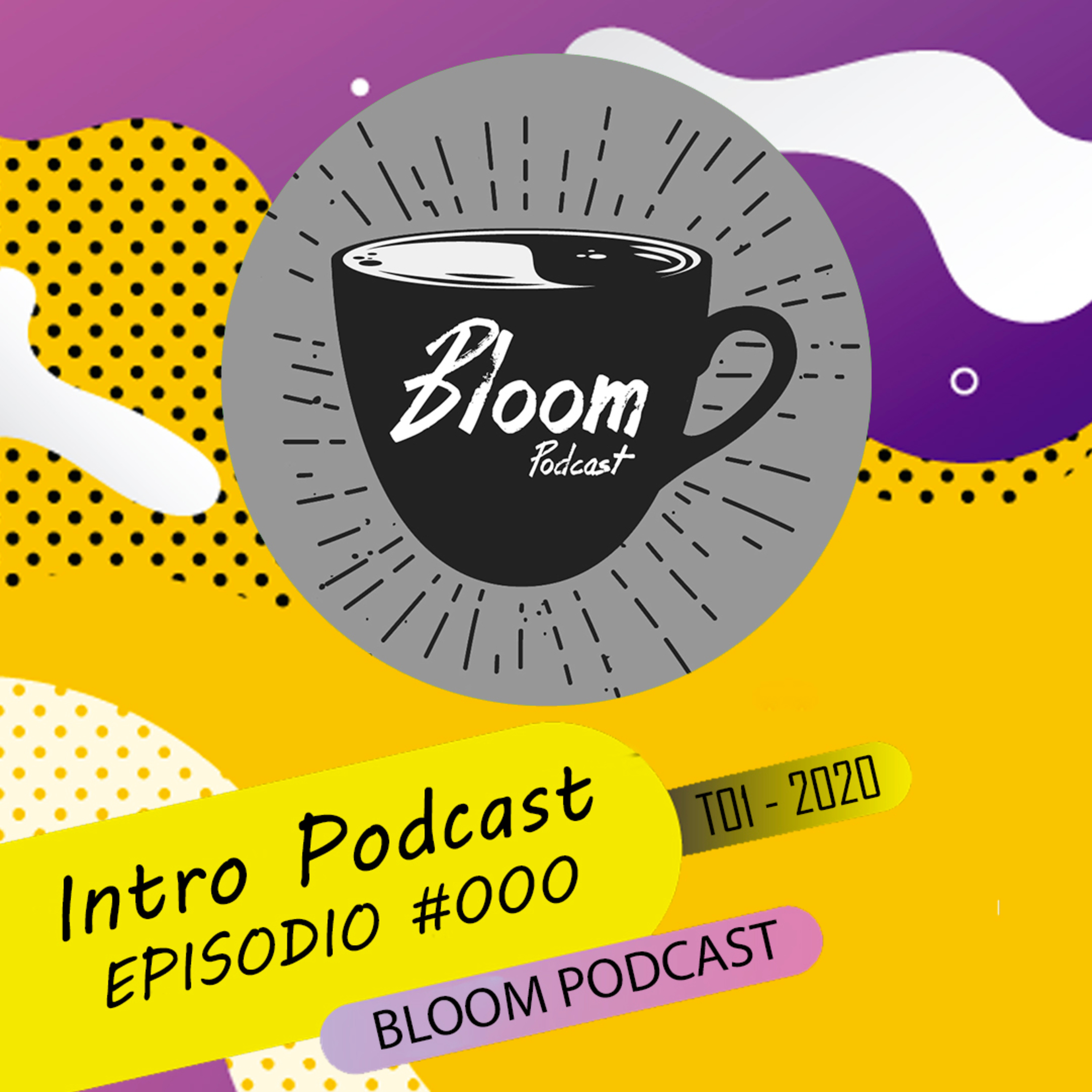 Bloom Podcast