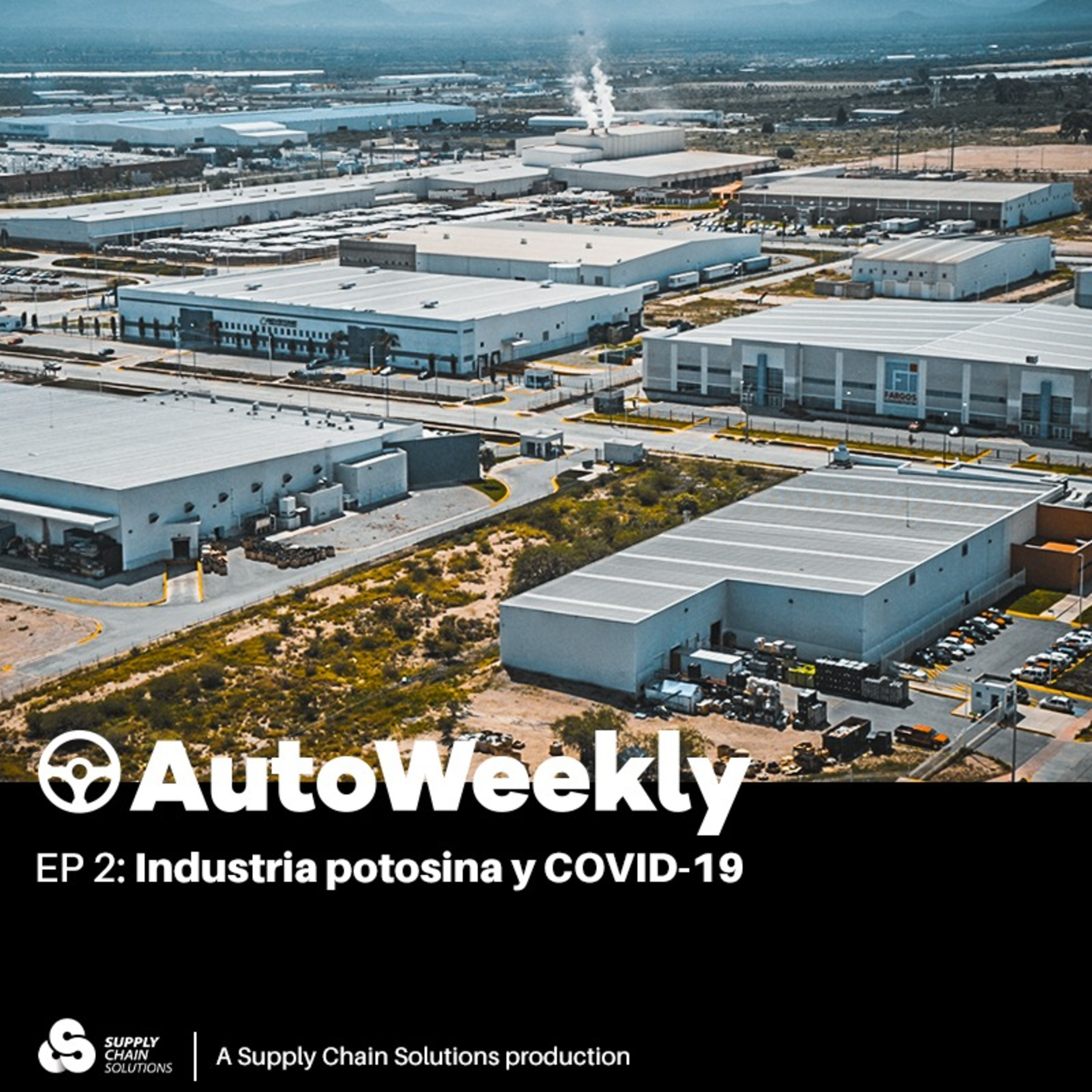 EP2: Industria potosina y COVID-19